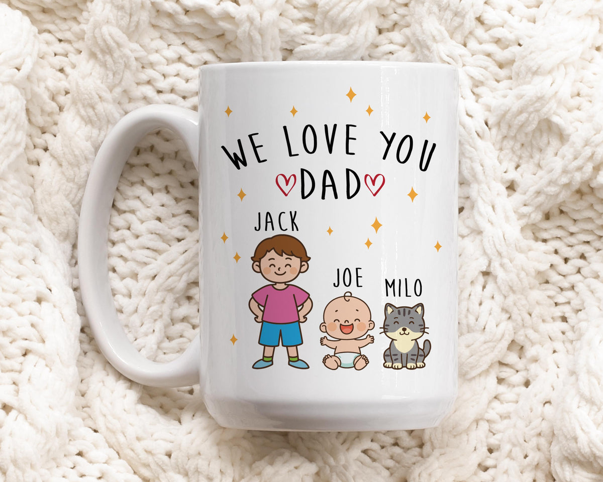 Personalized We Love You Dad Ceramic Mug, Custom Family Characters Coffee Mug