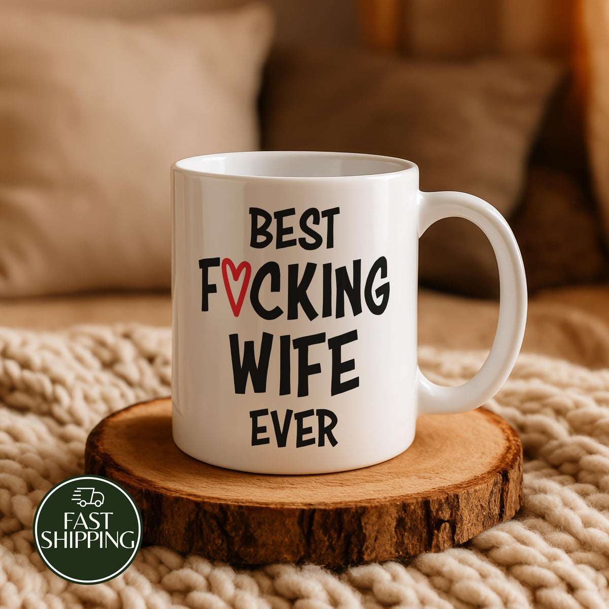 Best Fucking Wife Ever Coffee Mug, Sarcastic Anniversary Ceramic Cup For Her, Soul Mate Gift