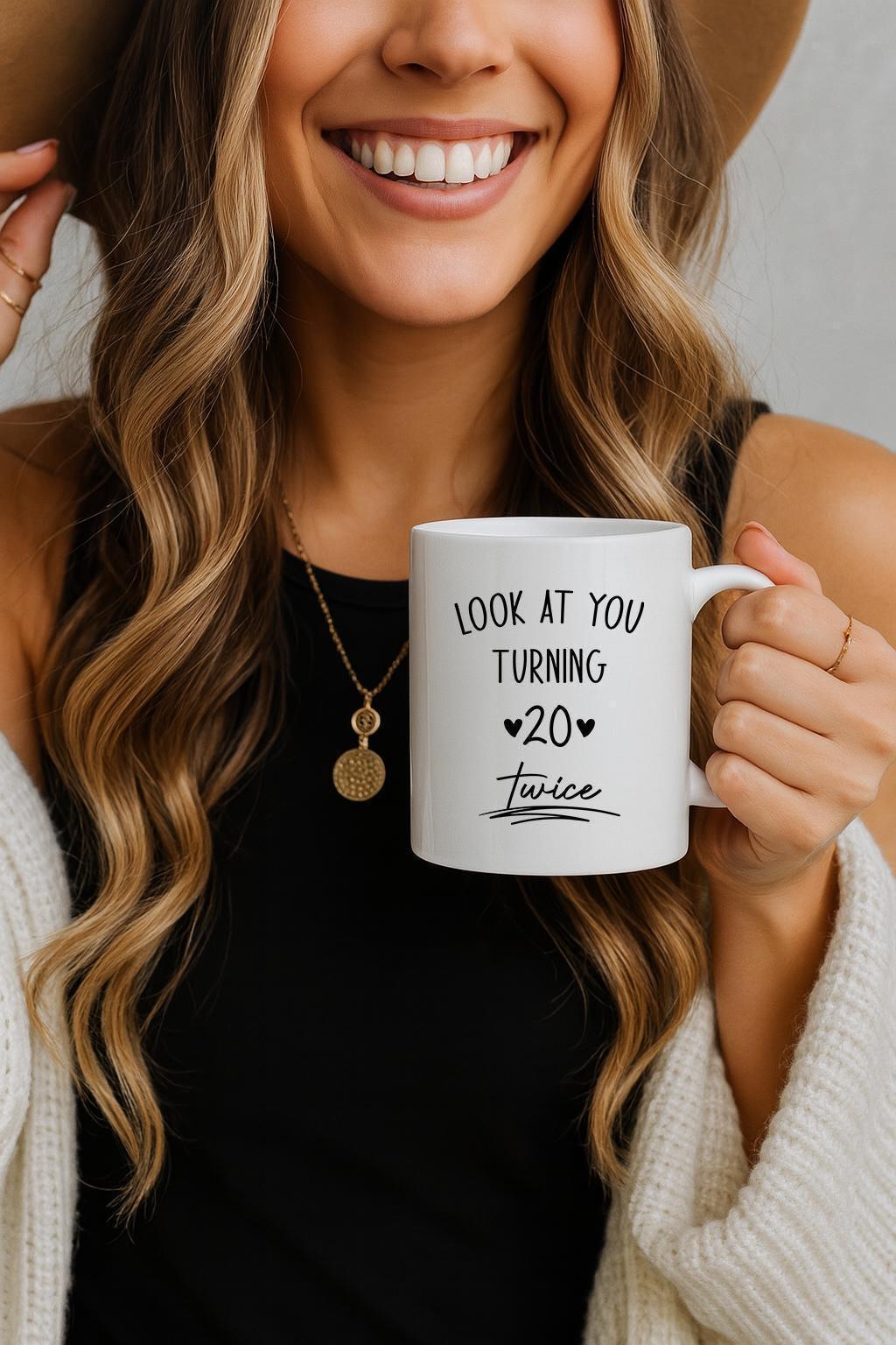 Customizable Birthday Celebration Coffee Mug, Look At You Turning 20 Twice Ceramic Cup