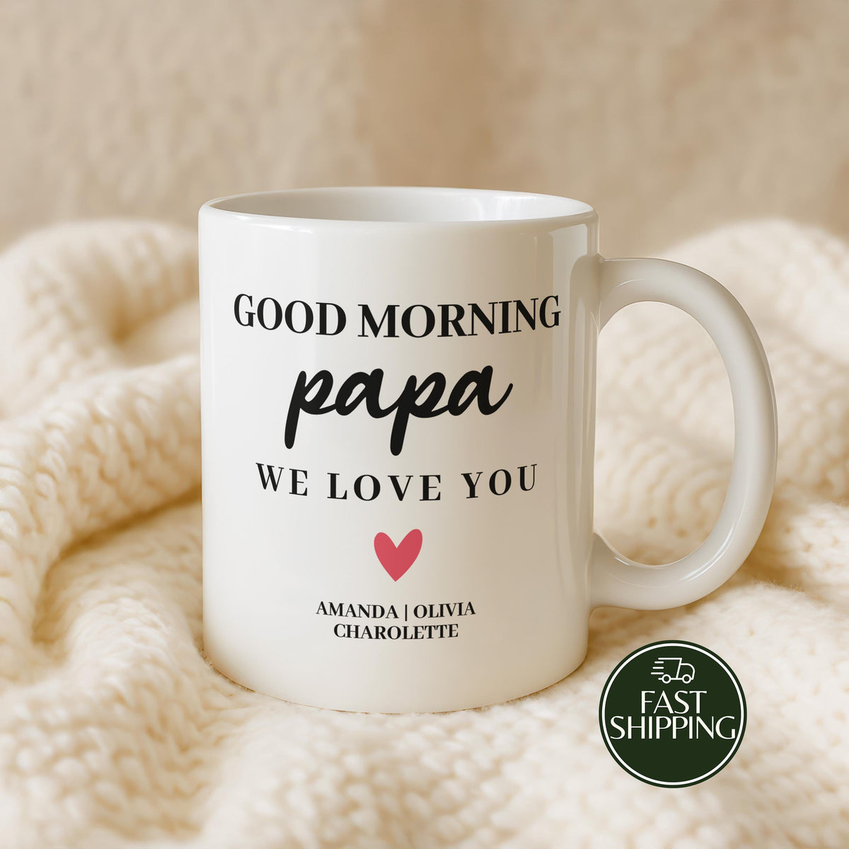 Personalized Good Morning Papa We Love You Mug, Custom Children Names Ceramic Cup