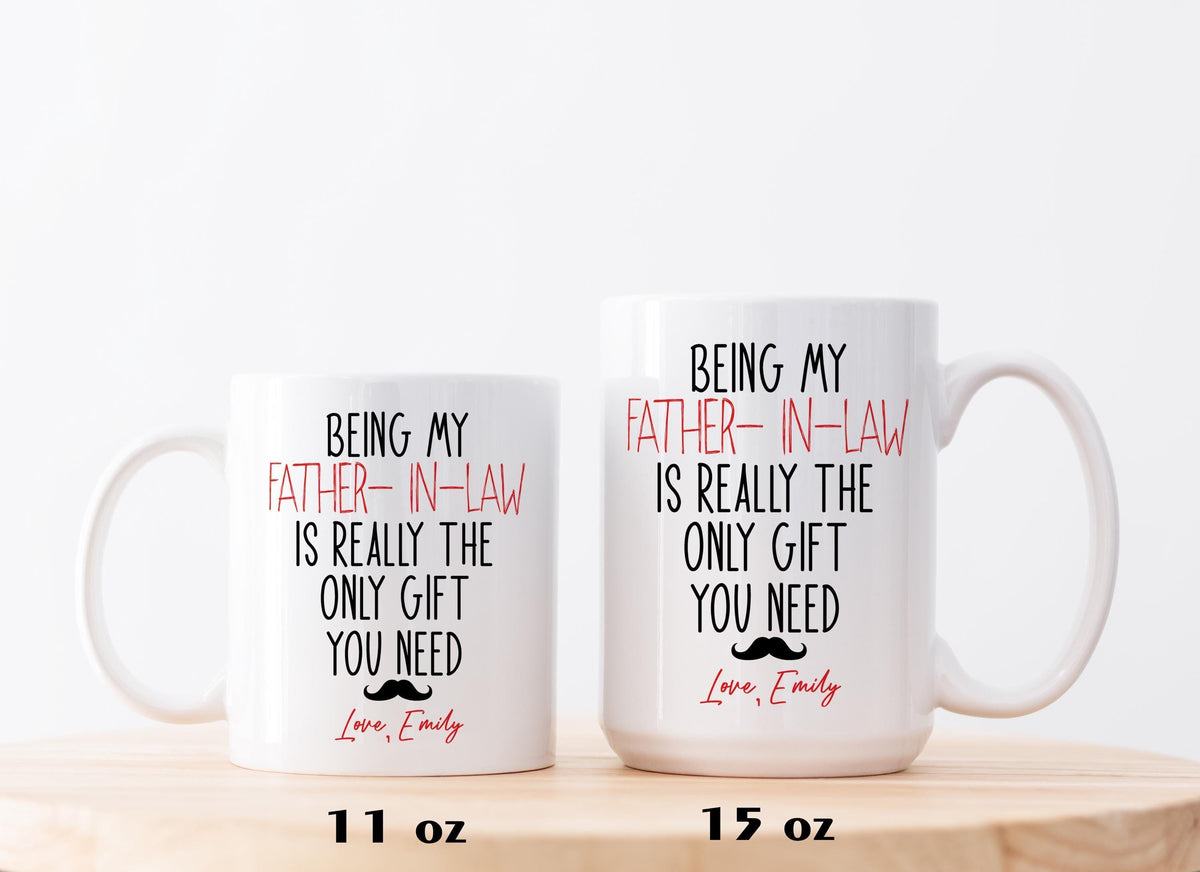 Custom Being My Father In Law Is Really The Only Gift You Need Coffee Mug