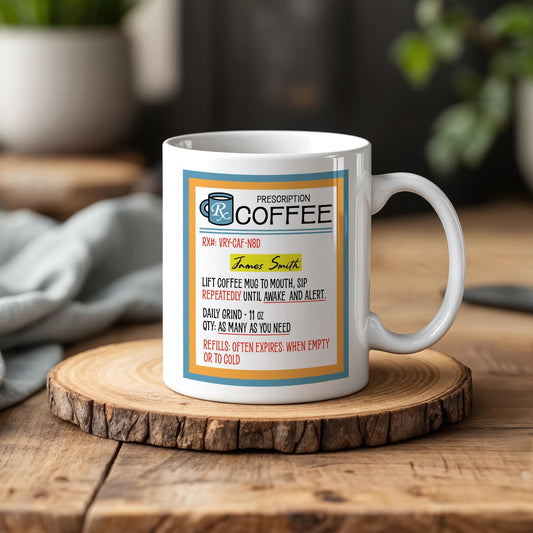 Personalized Coffee Prescription Design Pottery Mug, Funny Coffee Lovers Ceramic Cup