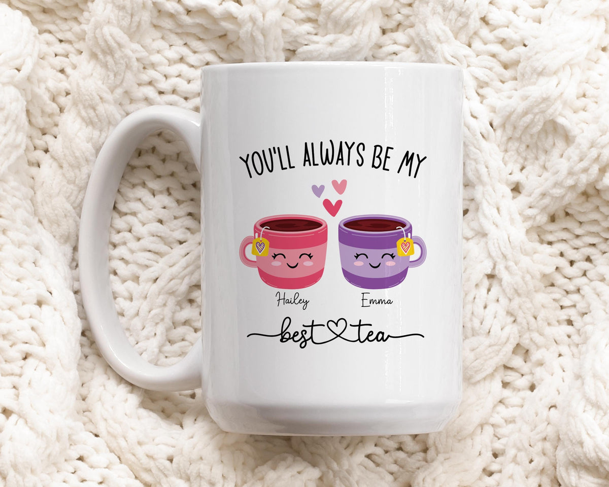 Custom Name You’ll Always Be My Best-Tea Pottery Cup, Best Friends Matching Coffee Mug