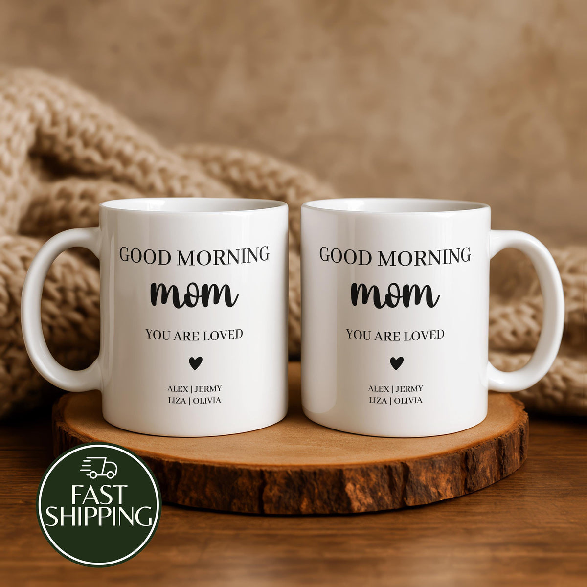Custom Good Morning Mom You Are Loved Mug, Personalized Children Names Ceramic Cup