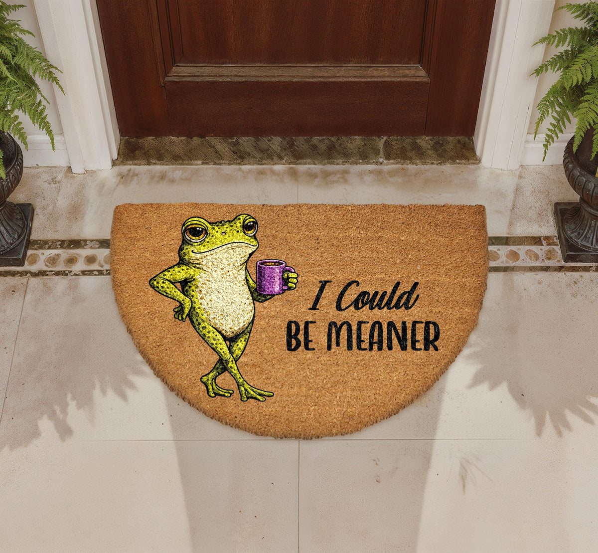 Funny Frog Doormat, "I Could Be Meaner" Welcome Mat, Natural Coir Porch Decor