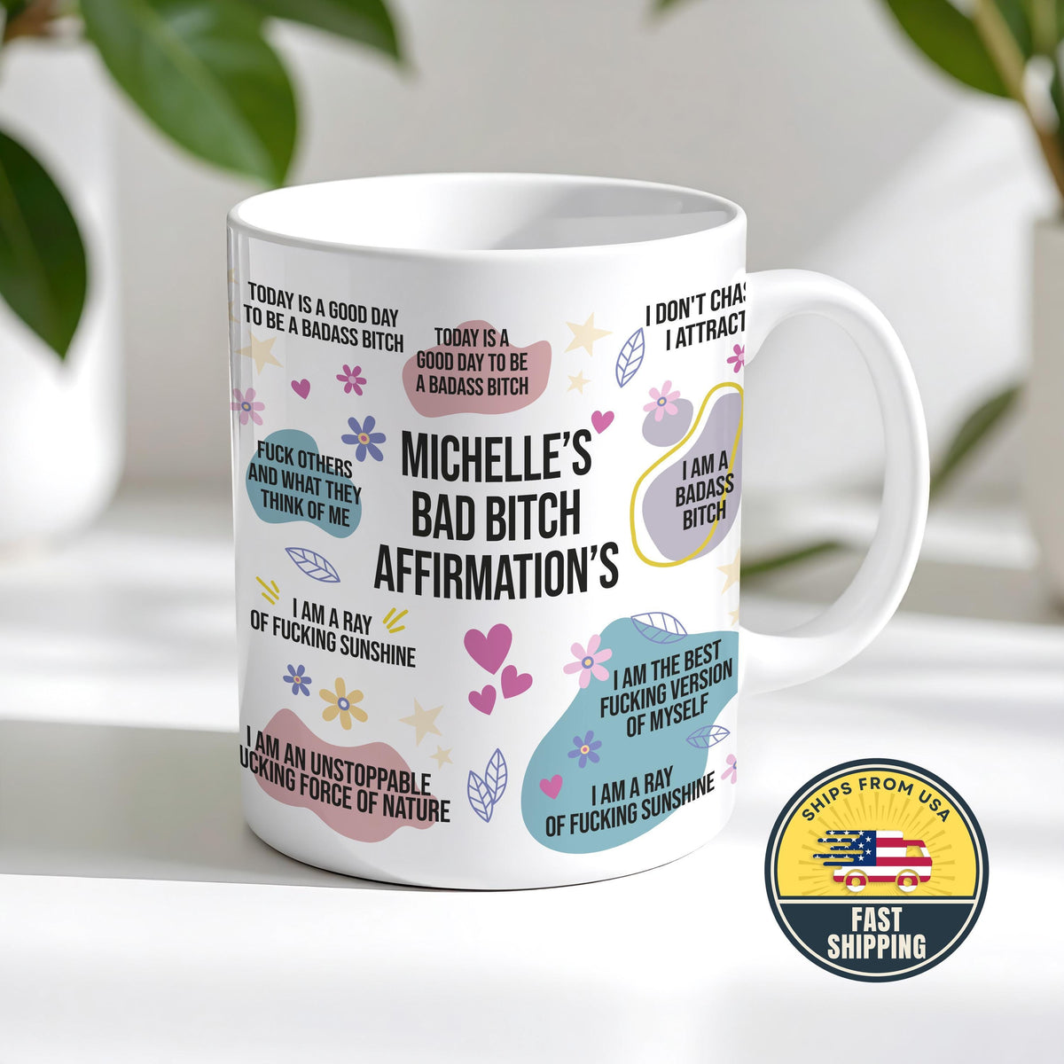Custom Bad Bitch Affirmations Mug, Mental Health Awareness Cup, Daily Affirmations Mug