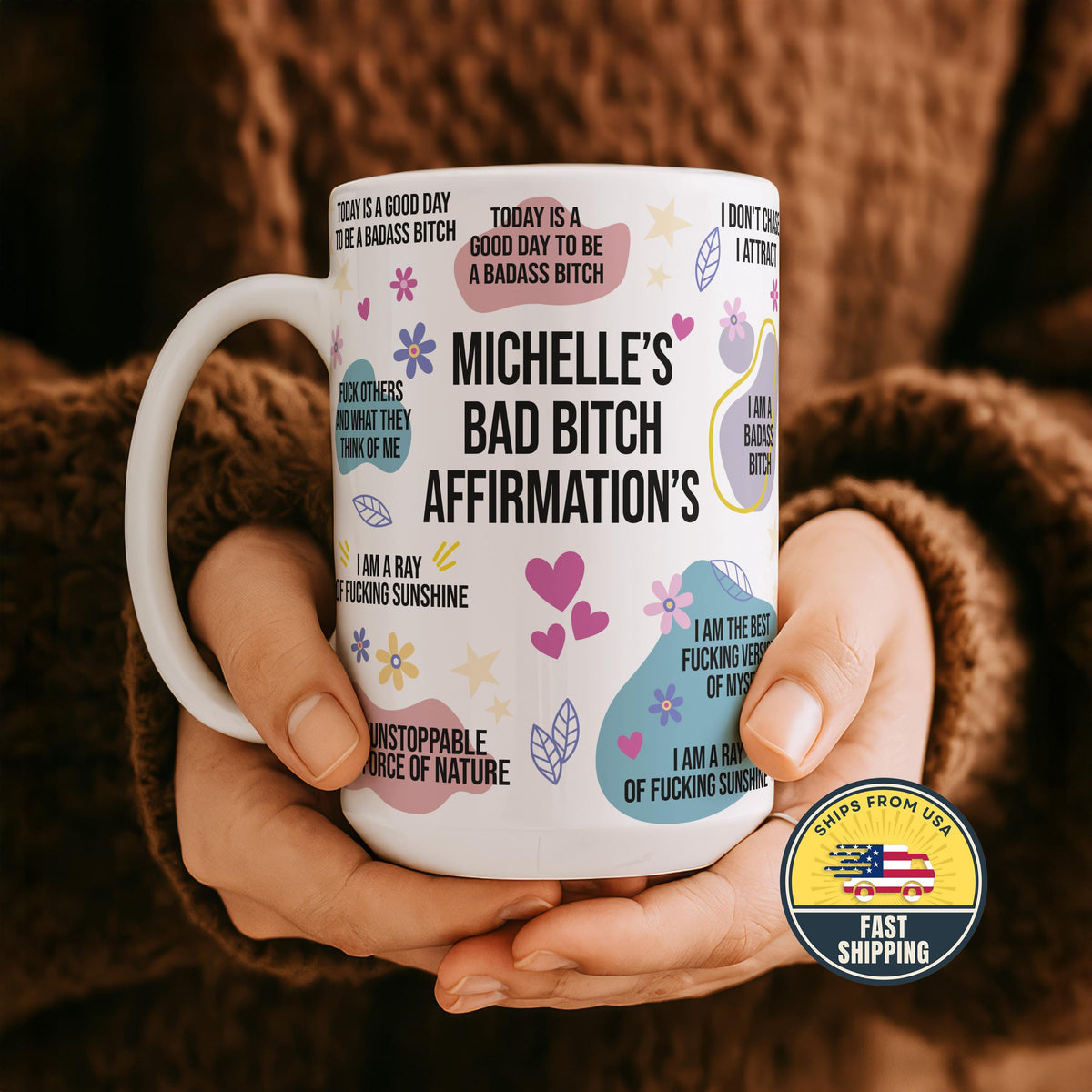 Custom Bad Bitch Affirmations Mug, Mental Health Awareness Cup, Daily Affirmations Mug