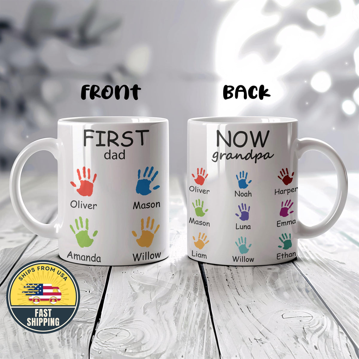 Custom First Dad Now Grandpa Mug, Father Day Gifts For Grandpa, New Grandpa Gifts