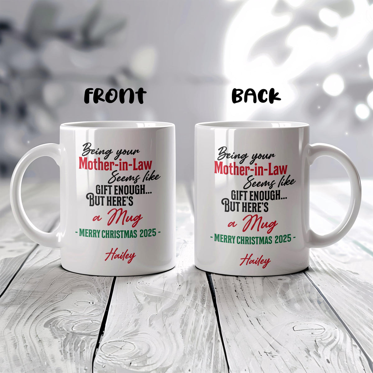 Personalized Being Your Mother in Law Is Enough Mug, Humorous Christmas Coffee Cup