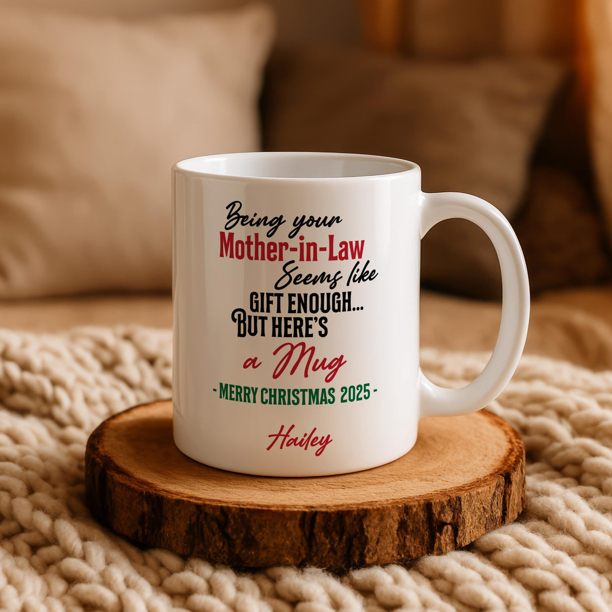 Personalized Being Your Mother in Law Is Enough Mug, Humorous Christmas Coffee Cup