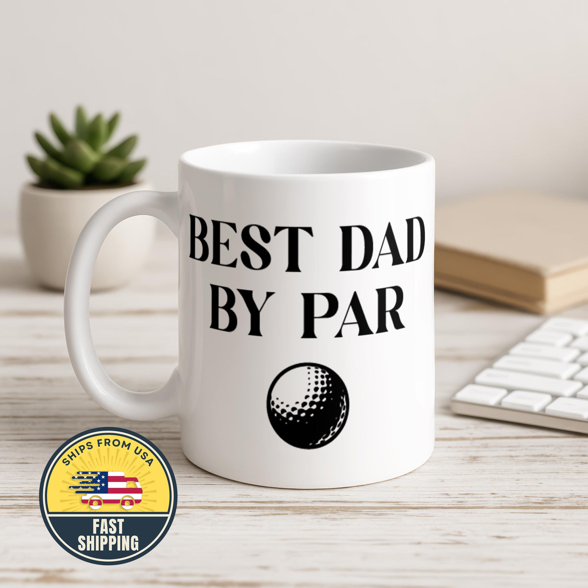Best Dad By Par Golf Coffee Cup, Father's Day Mug for Dad, Golfing Gift Idea