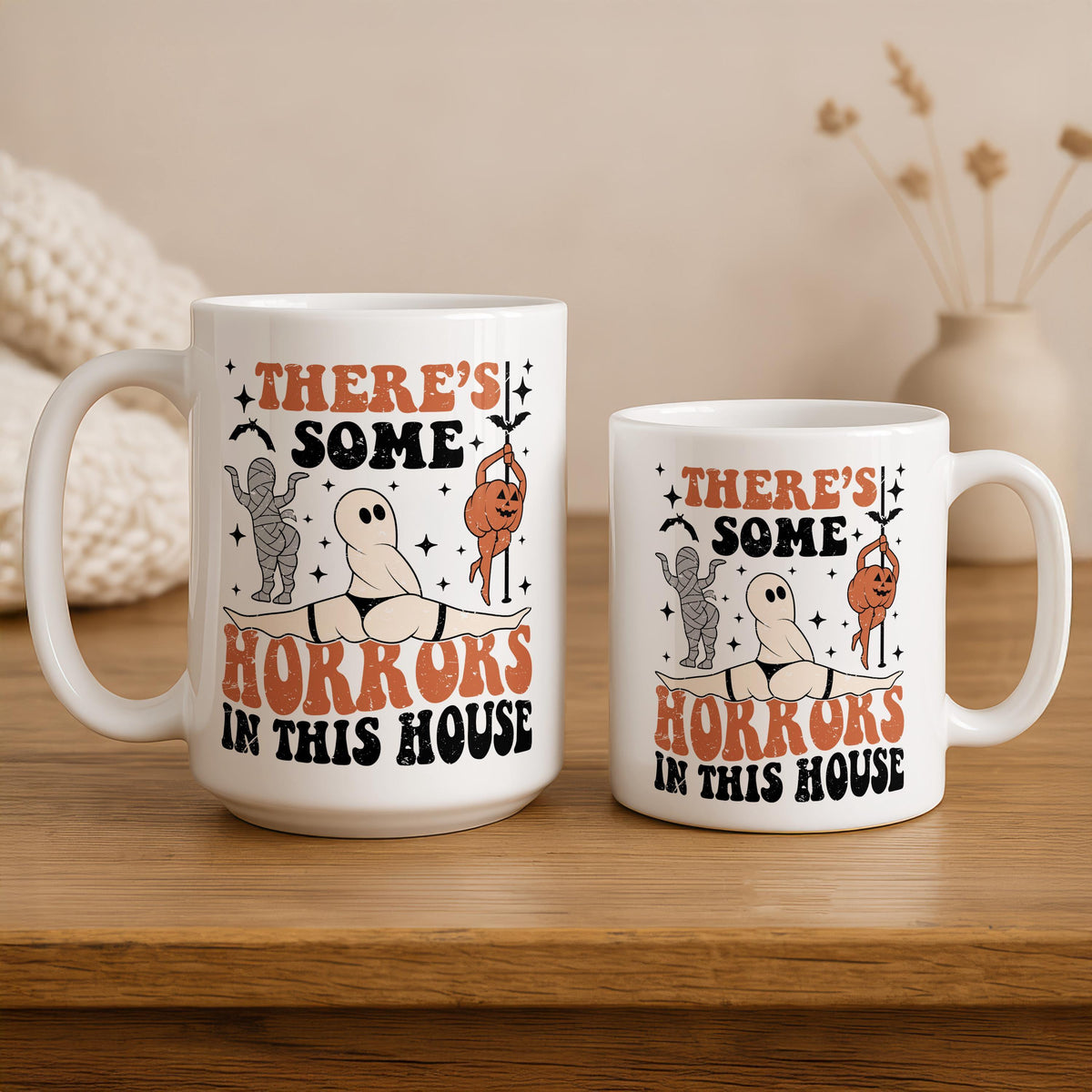 There's Some Horrors In This House Mug, Funny Adult Halloween Coffee Cup