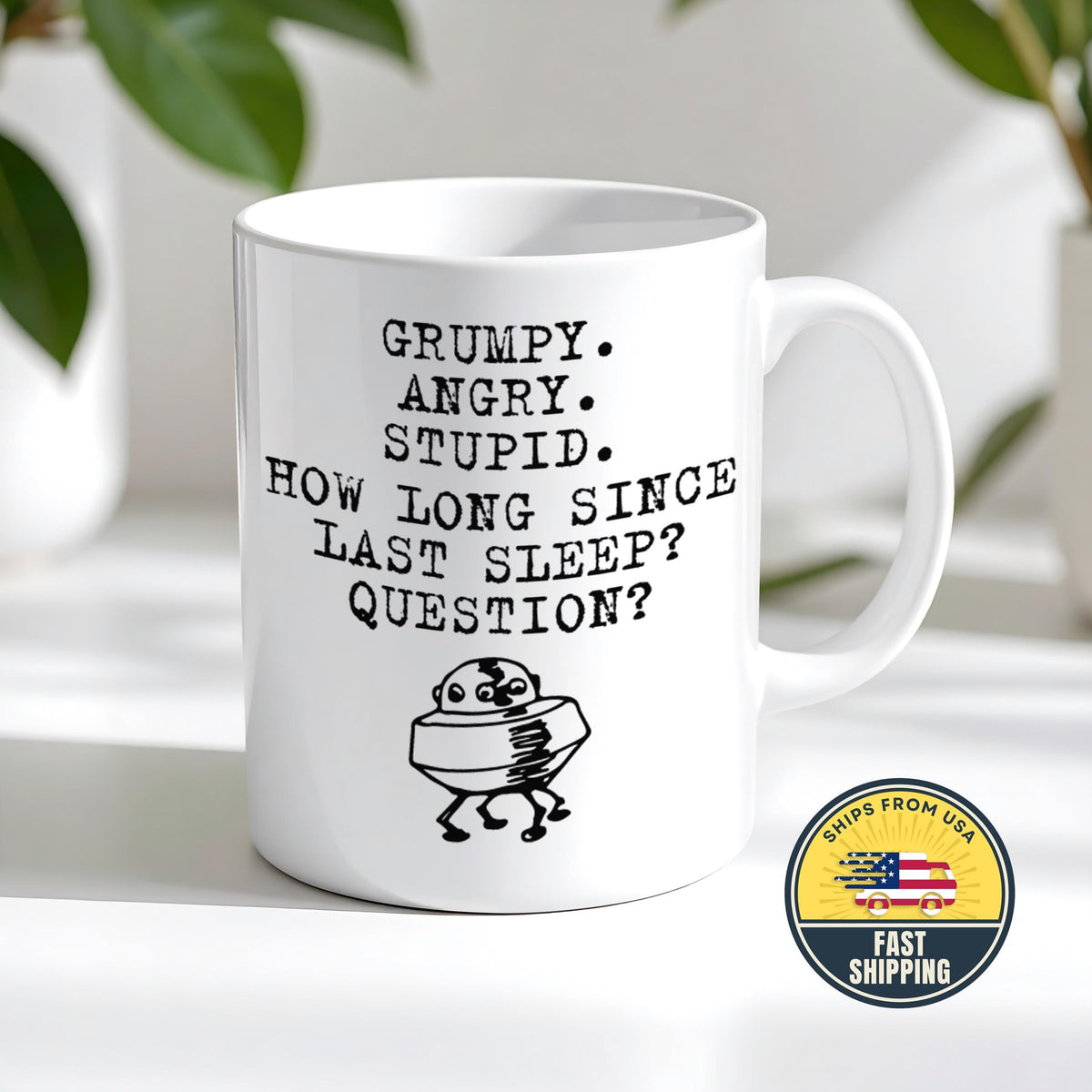 Funny Tired Mug, How Long Since Last Sleep Coffee Cup, Sleep Deprivation Gift