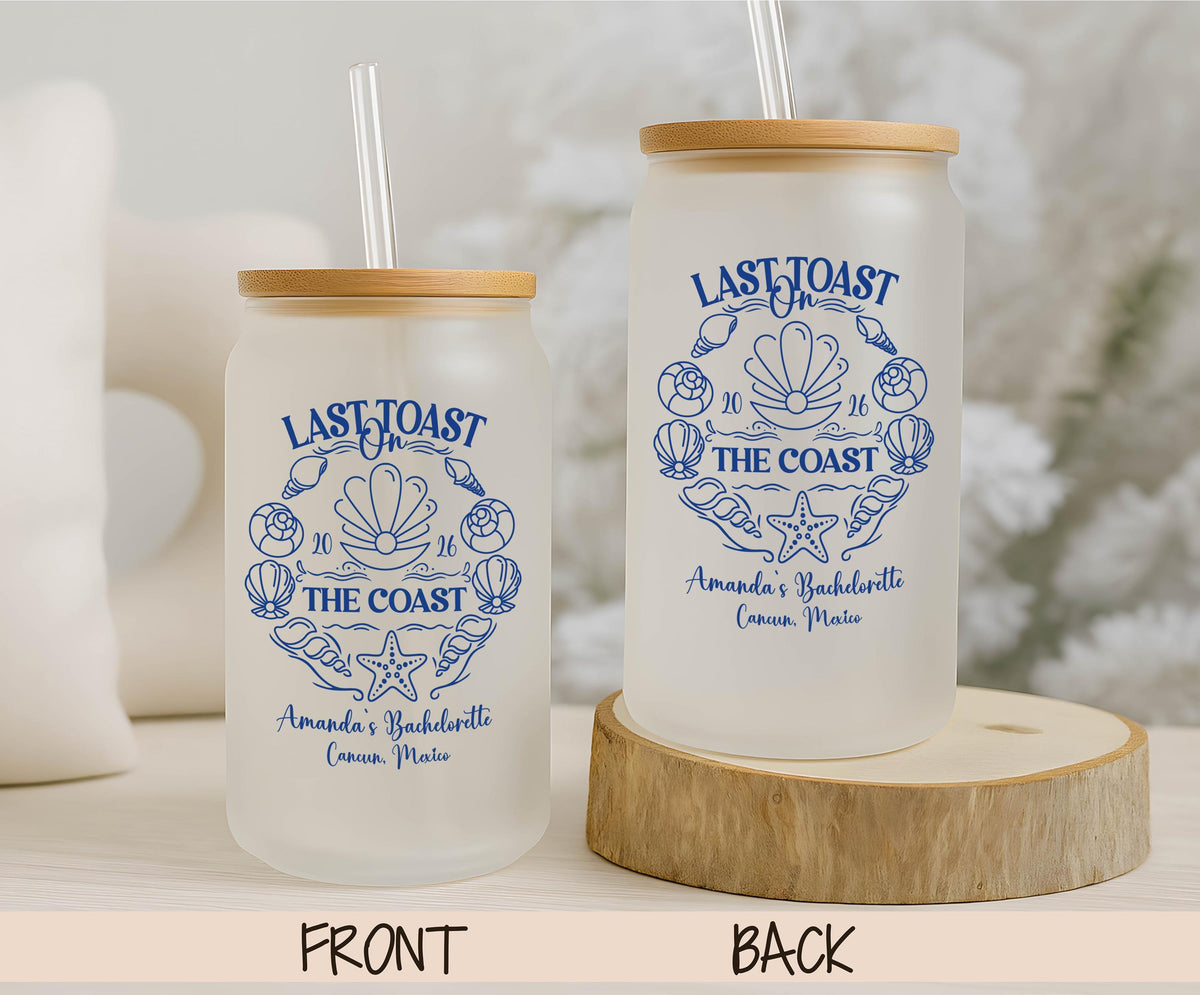 Custom Last Toast on the Coast Bachelorette Can Glass Tumbler