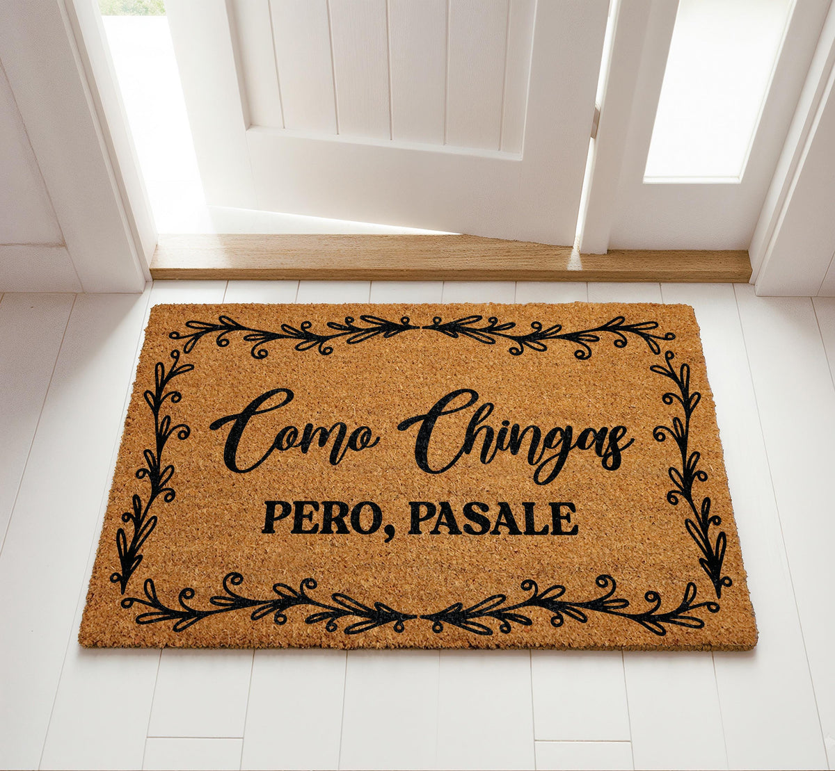 Como Chingas Pero Pasale Doormat, Funny Spanish Welcome Mat with Floral Border