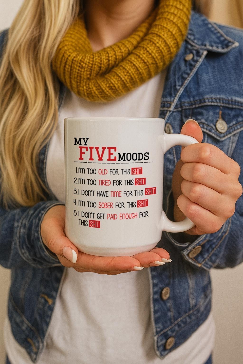 My Five Moods Ceramic Cup, Sarcastic Quotes Office Use Coffee Mug