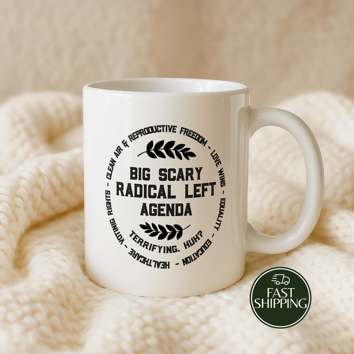 Big Scary Radical Left Agenda Coffee Mug, Social Justice Supporter Pottery Cup