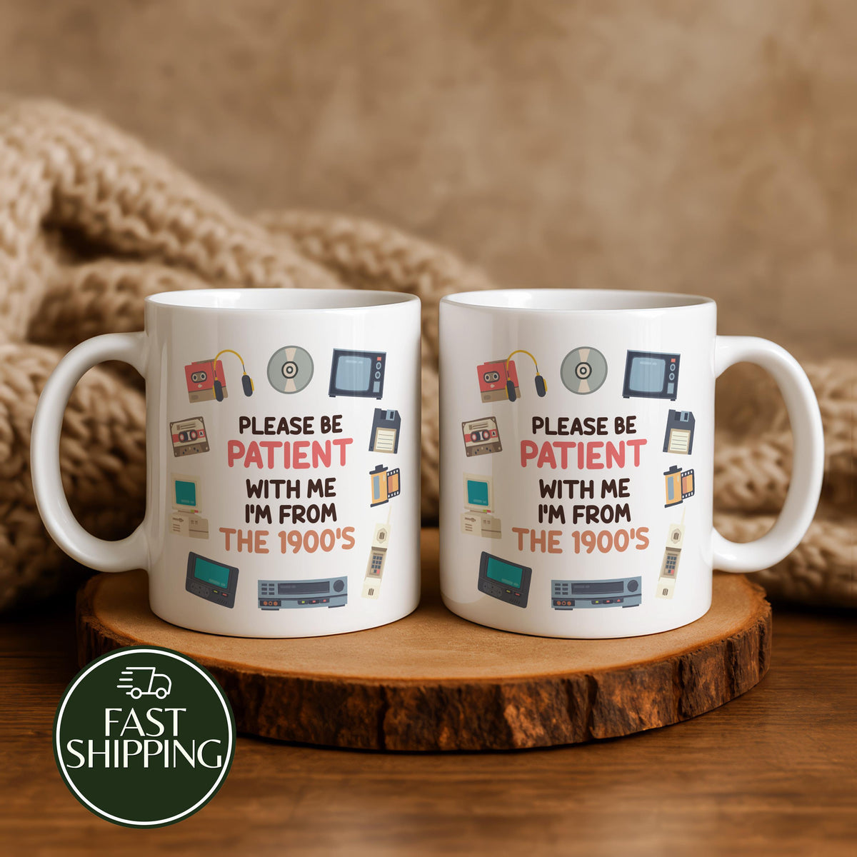 Please Be Patient With Me I’m From The 1900s Mug, Retro Items Design Funny Coffee Cup