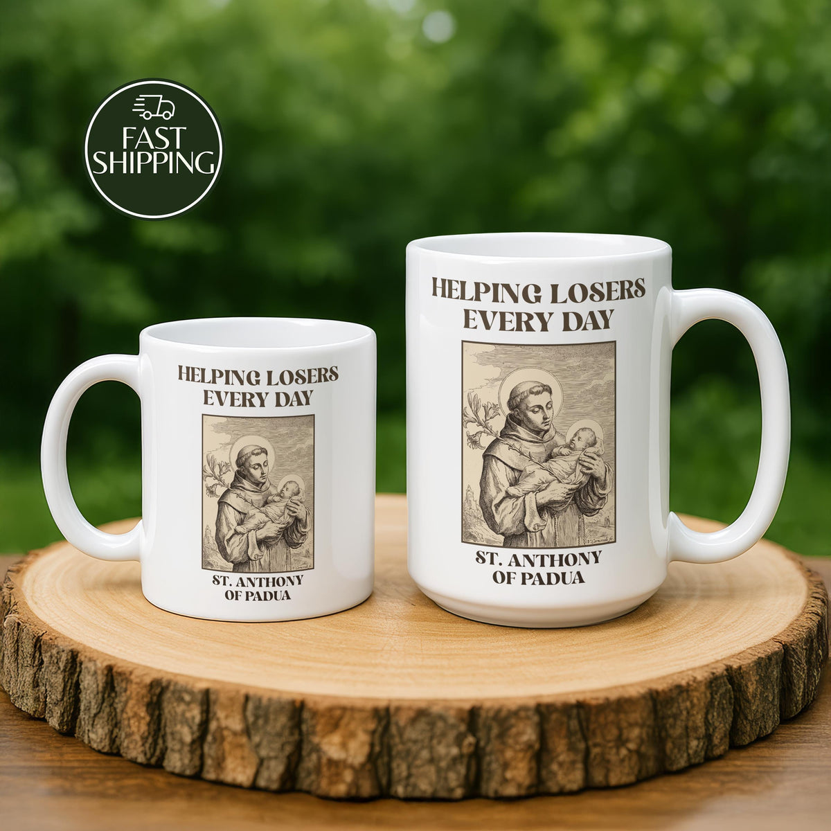 Helping Losers Every Day Ceramic Cup, Funny St. Anthony of Padua Coffee Mug