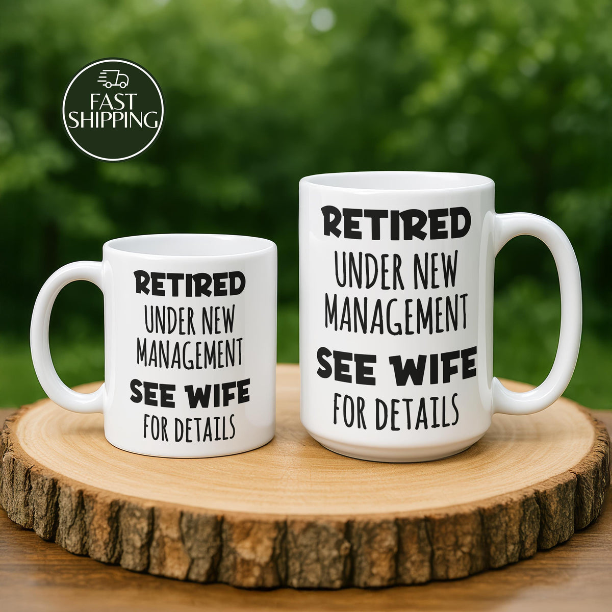 Retired Under New Management Coffee Mug, Funny Dad Retirement Cup