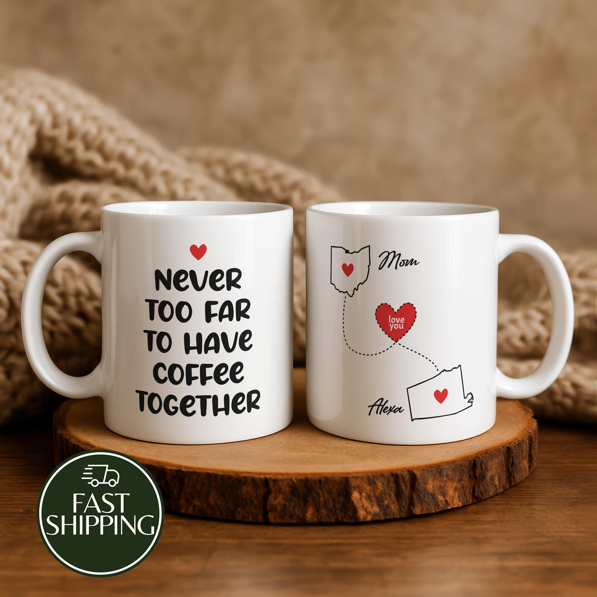 Never Too Far To Have Coffee Together Mug, Personalized State To State Ceramic Cup