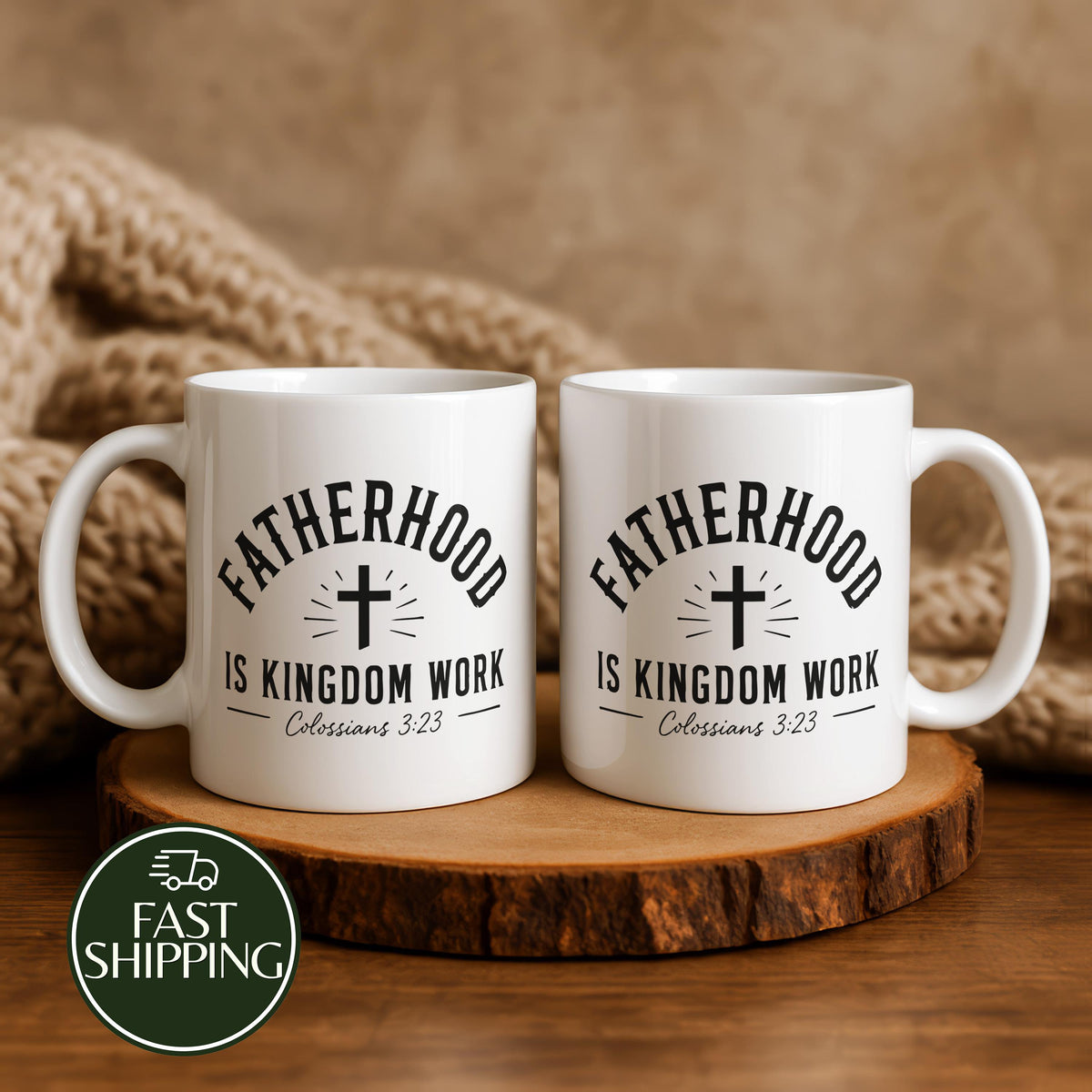 Fatherhood Is Kingdom Work Coffee Mug, Colossians 3:23 Bible Verse Cup