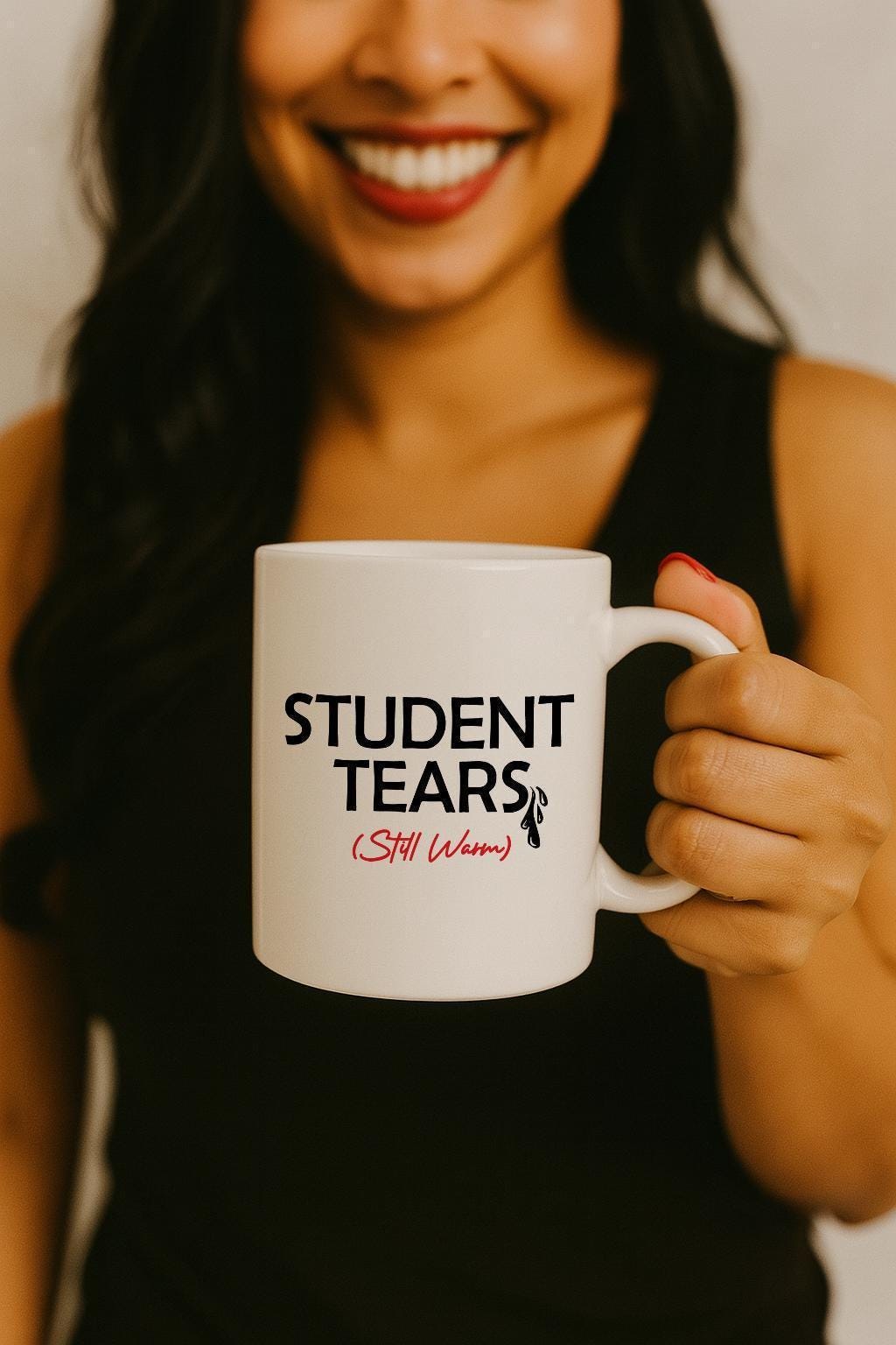 Student Tears Still Warm Mug, Humorous Teacher Joke Pottery Cup