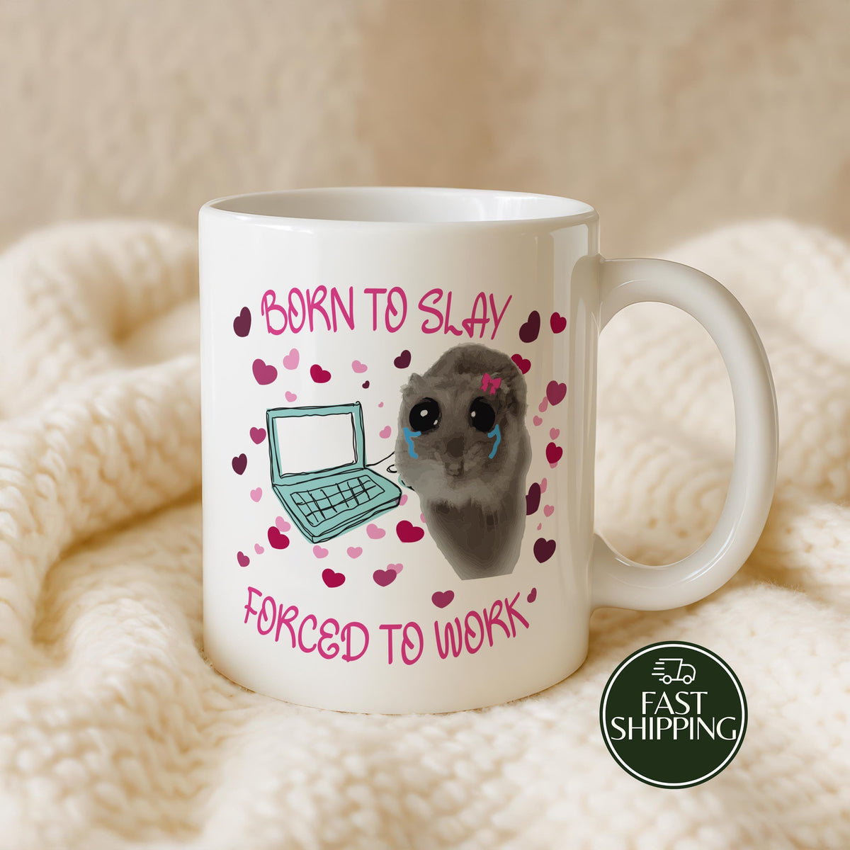 Born To Slay Forced To Work Coffee Mug, Sad Hamster Meme Ceramic Cup, Funny Office Humor Gift