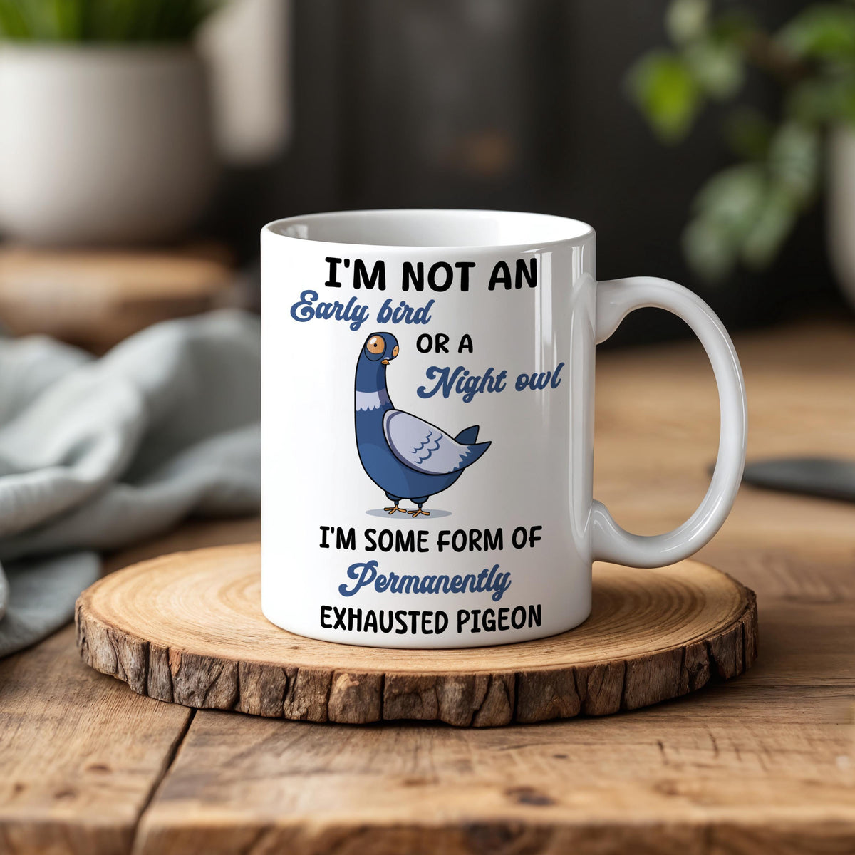 Permanently Exhausted Pigeon Coffee Mug, Funny Quote Drinkware, Humorous Gift for Tired People