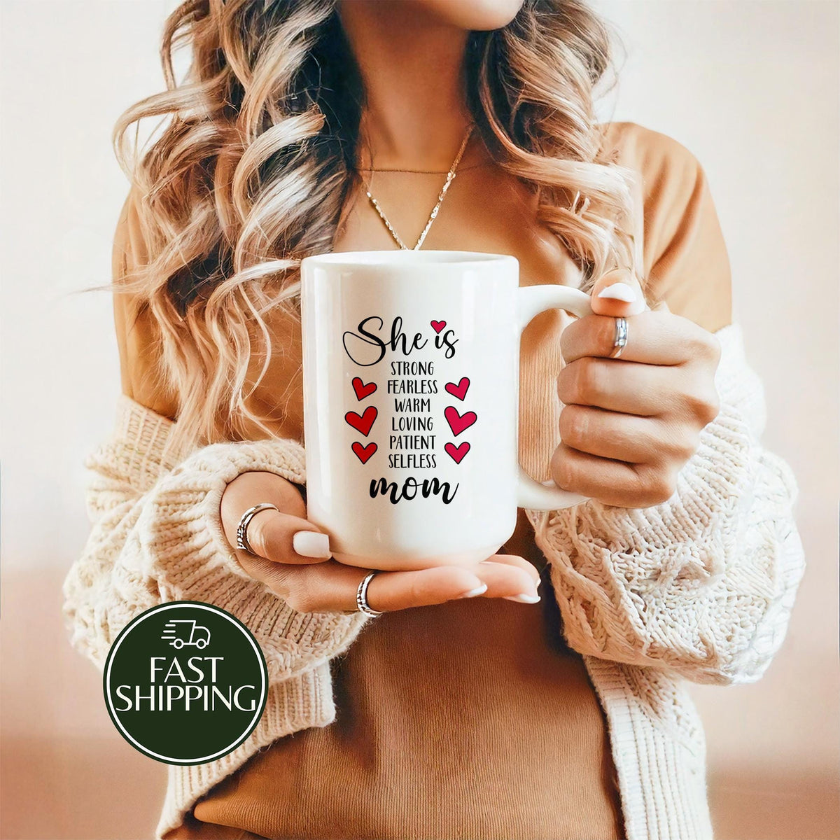 She Is...Mom's Ceramic Tea Cup, Strong Fearless Warm Loving Mom Coffee Mug