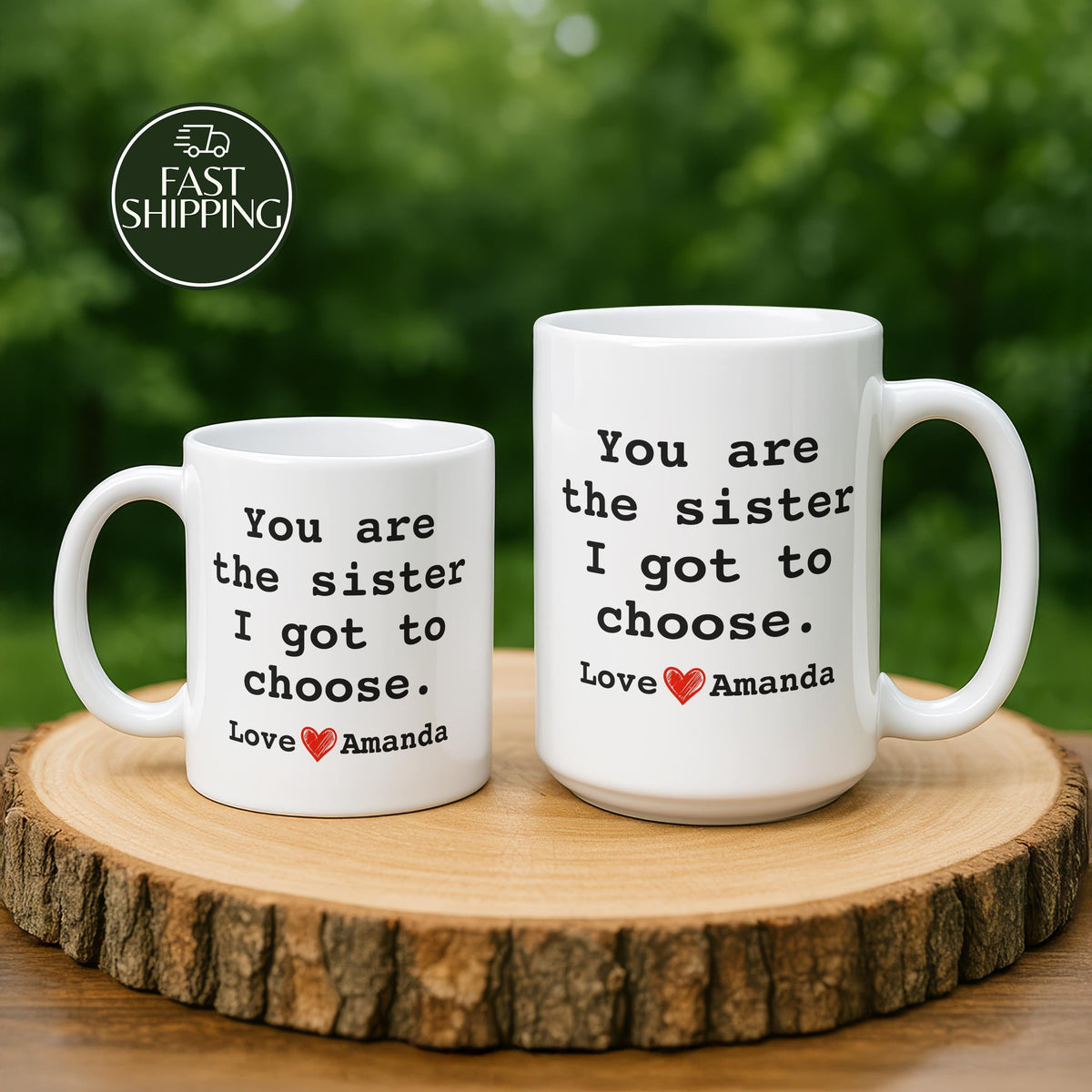 Custom Name Best Friend Coffee Mug, You Are The Sister I Got To Choose Cup