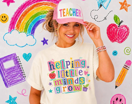 Teacher Saying Comfort Colors® Shirt, Helping Little Minds Grow Shirt, Positive Teacher Tee