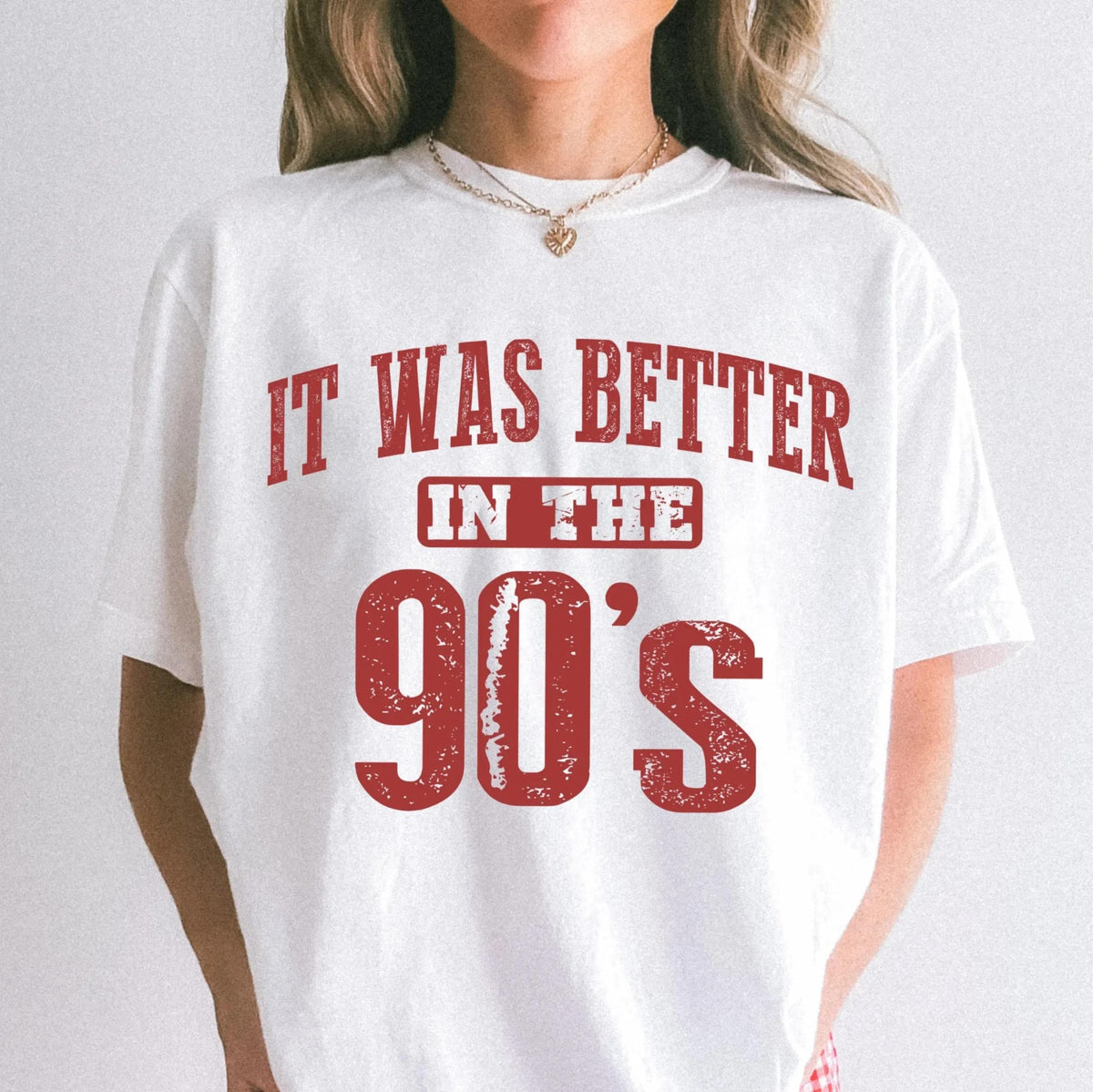 It Was Better in the 90's Comfort Colors® Shirt, 1990's Theme Party T-Shirt, Retro Gift Tee