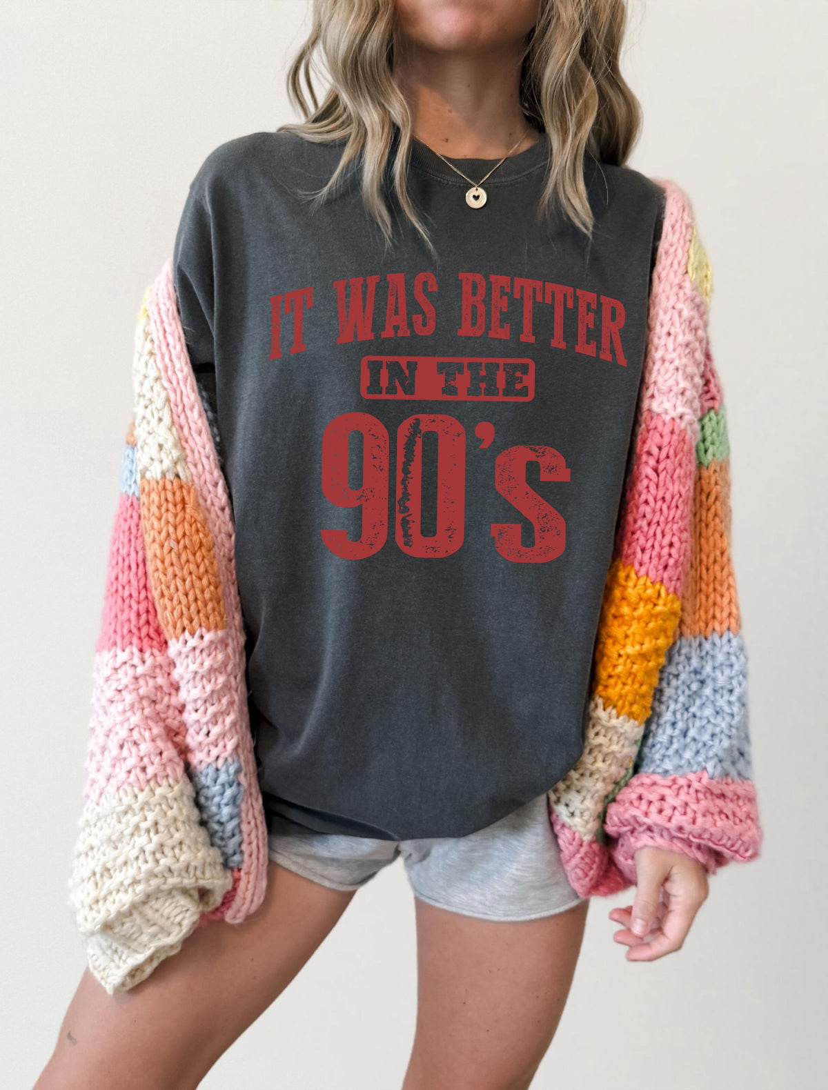 It Was Better in the 90's Comfort Colors® Shirt, 1990's Theme Party T-Shirt, Retro Gift Tee