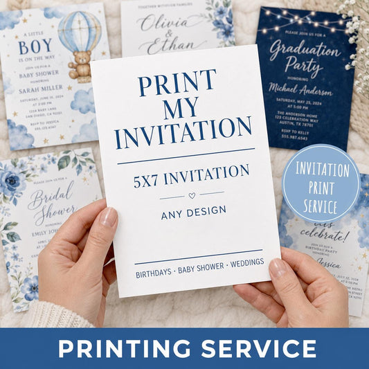 Custom 5x7 Invitation Printing Service, Any Design Prints