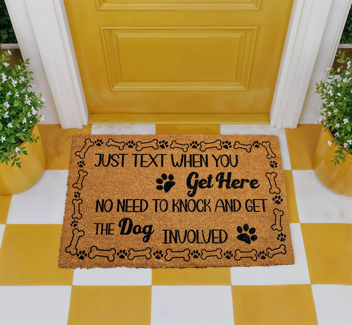 No Need To Knock Dog Doormat, Just Text When You Get Here Welcome Mat