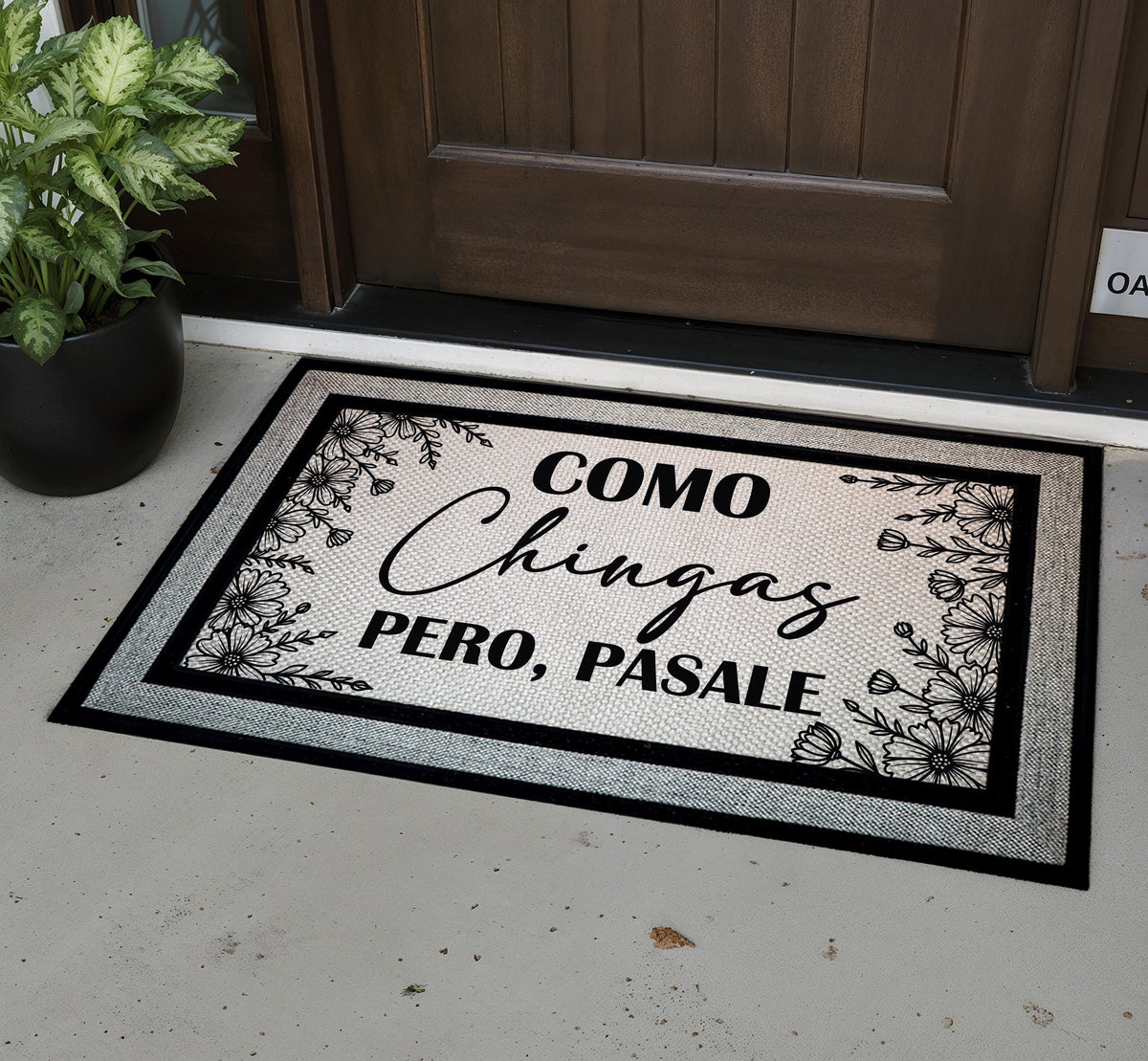 Como Chingas Pero Pasale Doormat, Funny Spanish Welcome Mat, Mexican Home Entrance Decor