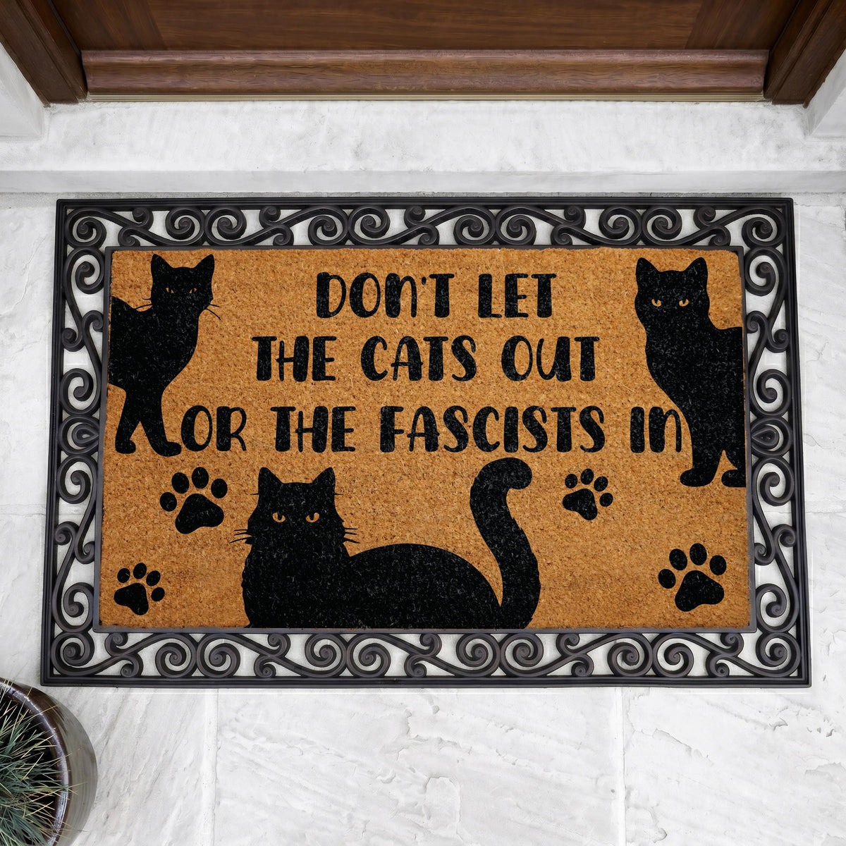 Don’t Let The Cats Out Or The Fascists In Doormat, Funny Cat Welcome Mat, Political Humor Door Mat, Anti-Fascist Outdoor Mat, Pet Lover Gift
