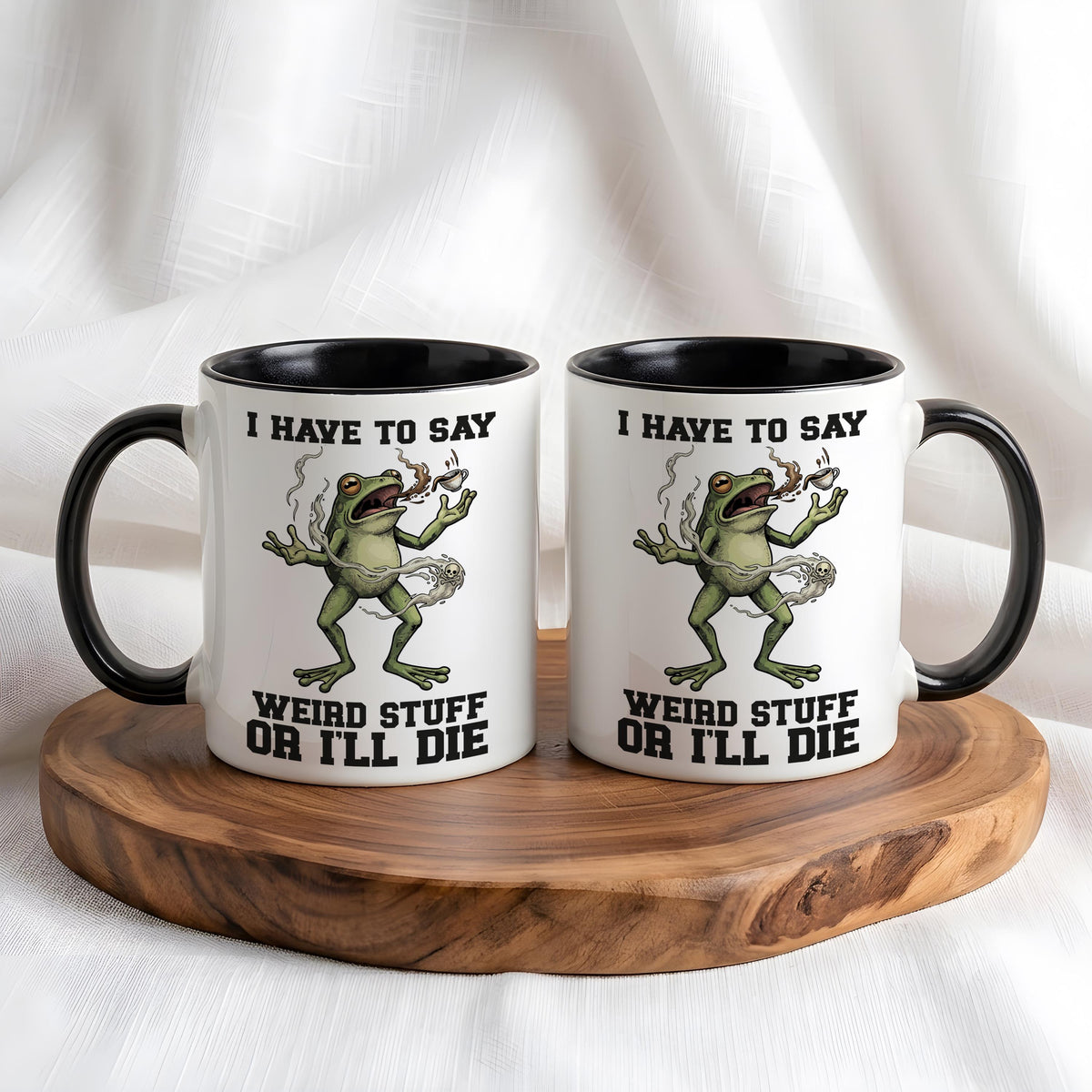 I Have To Say Weird Stuff Or I'll Die Mug, Funny Frog Coffee Cup, Quirky Animal Lover Gift