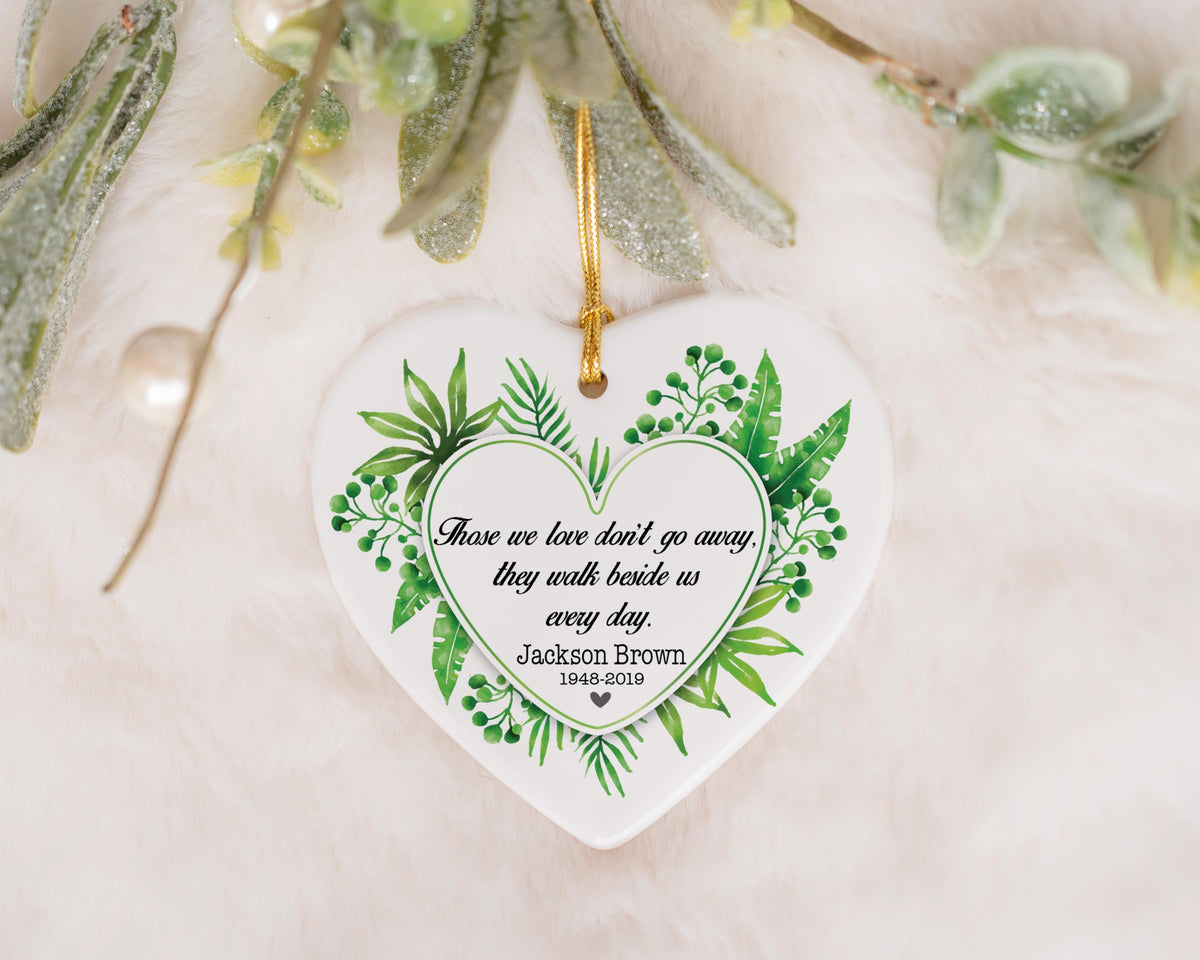 Custom Name Those We Love Don't Go Away Keepsake, Personalized Loss of Loved One Ornament