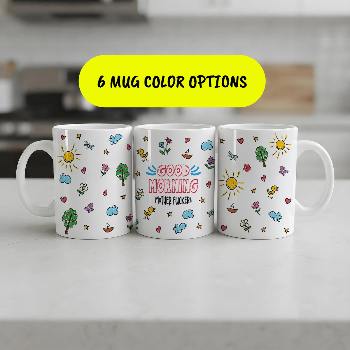 Funny Good Morning Mother Fuckers Coffee Mug, Sarcastic Ceramic Tea Cup