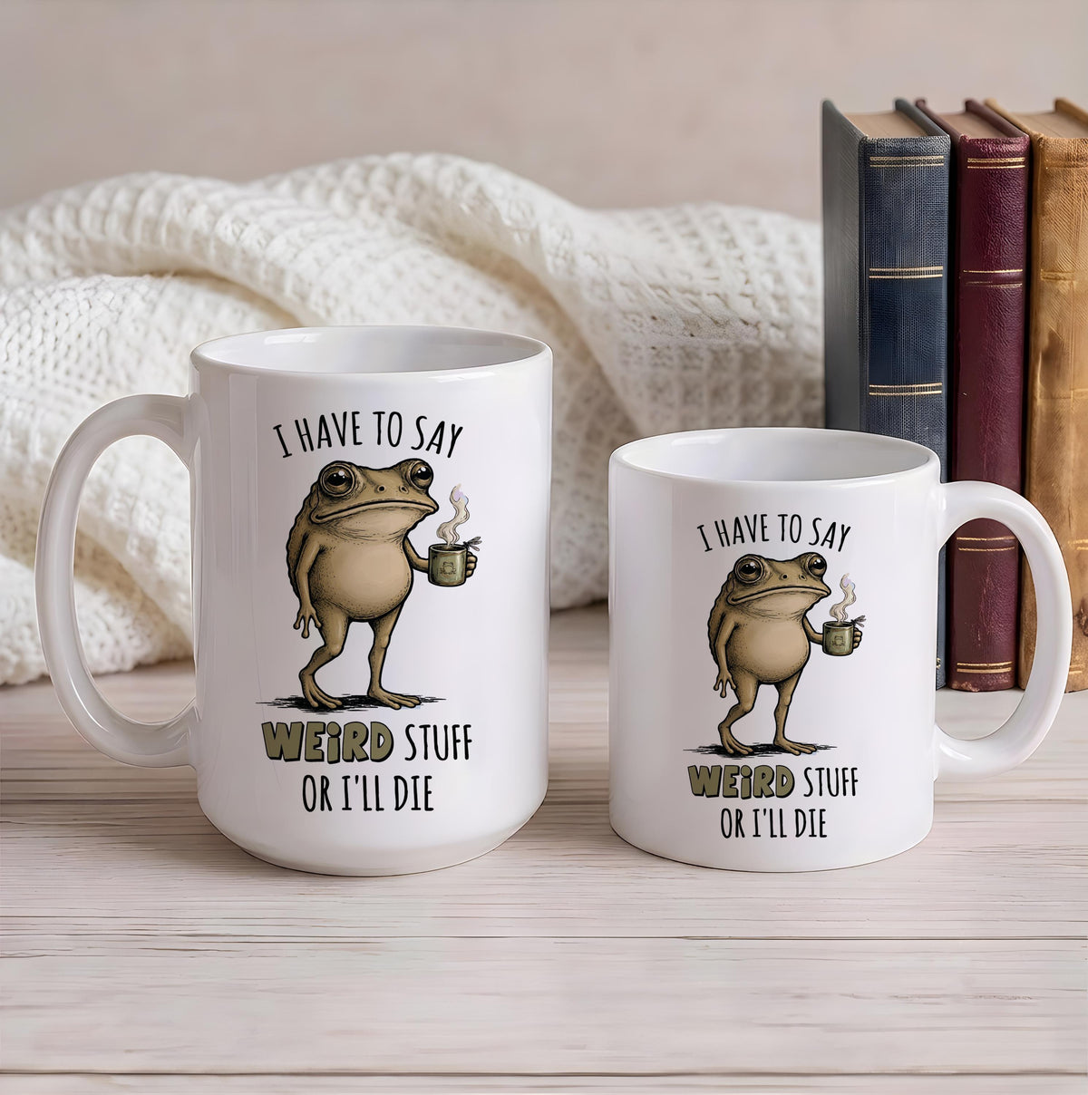 I Have To Say Weird Stuff Or I'll Die Coffee Mug, Relatable Neurodivergent Quote Ceramic Cup