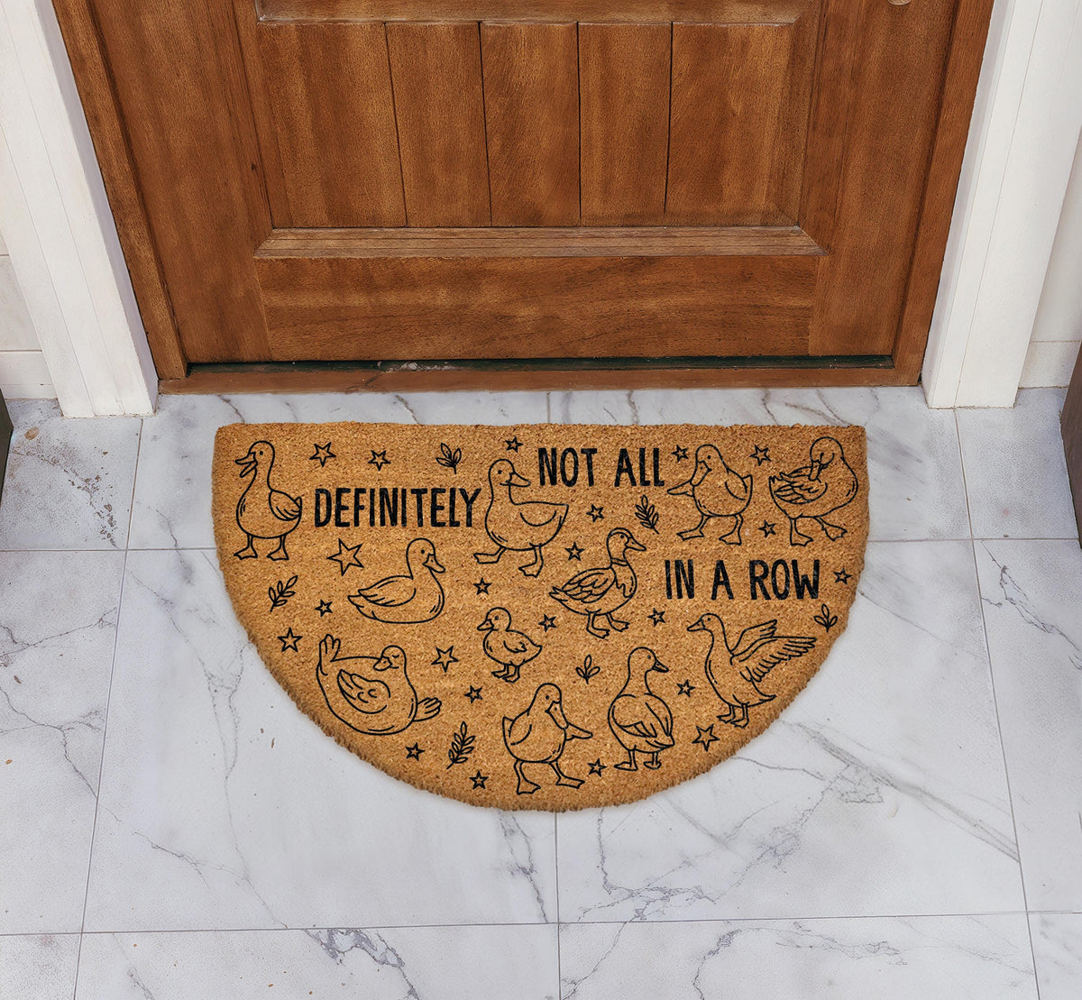 Definitely Not All In A Row Welcome Mat, Funny Goose Art Half Round Doormat
