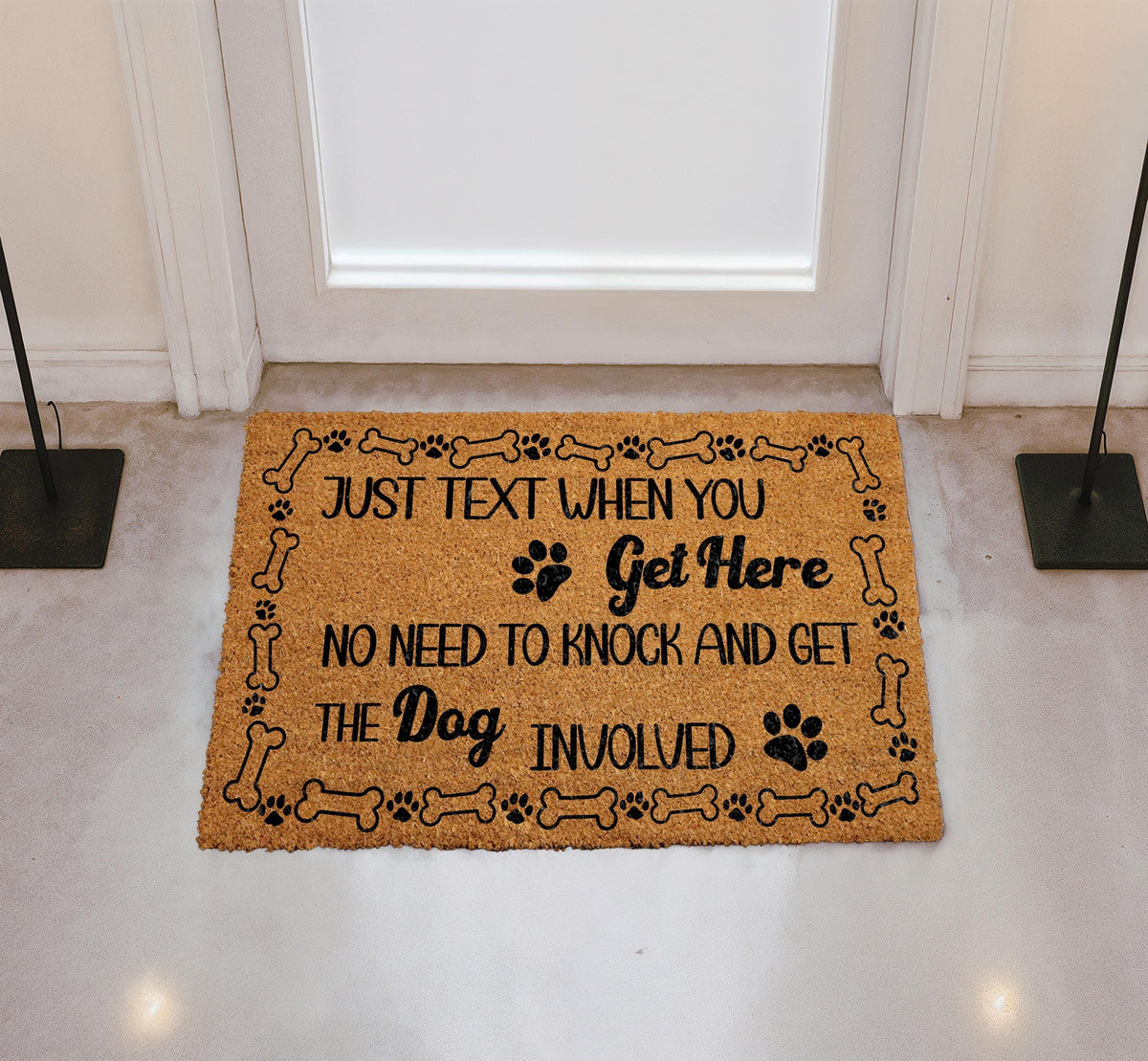 No Need To Knock Dog Doormat, Just Text When You Get Here Welcome Mat