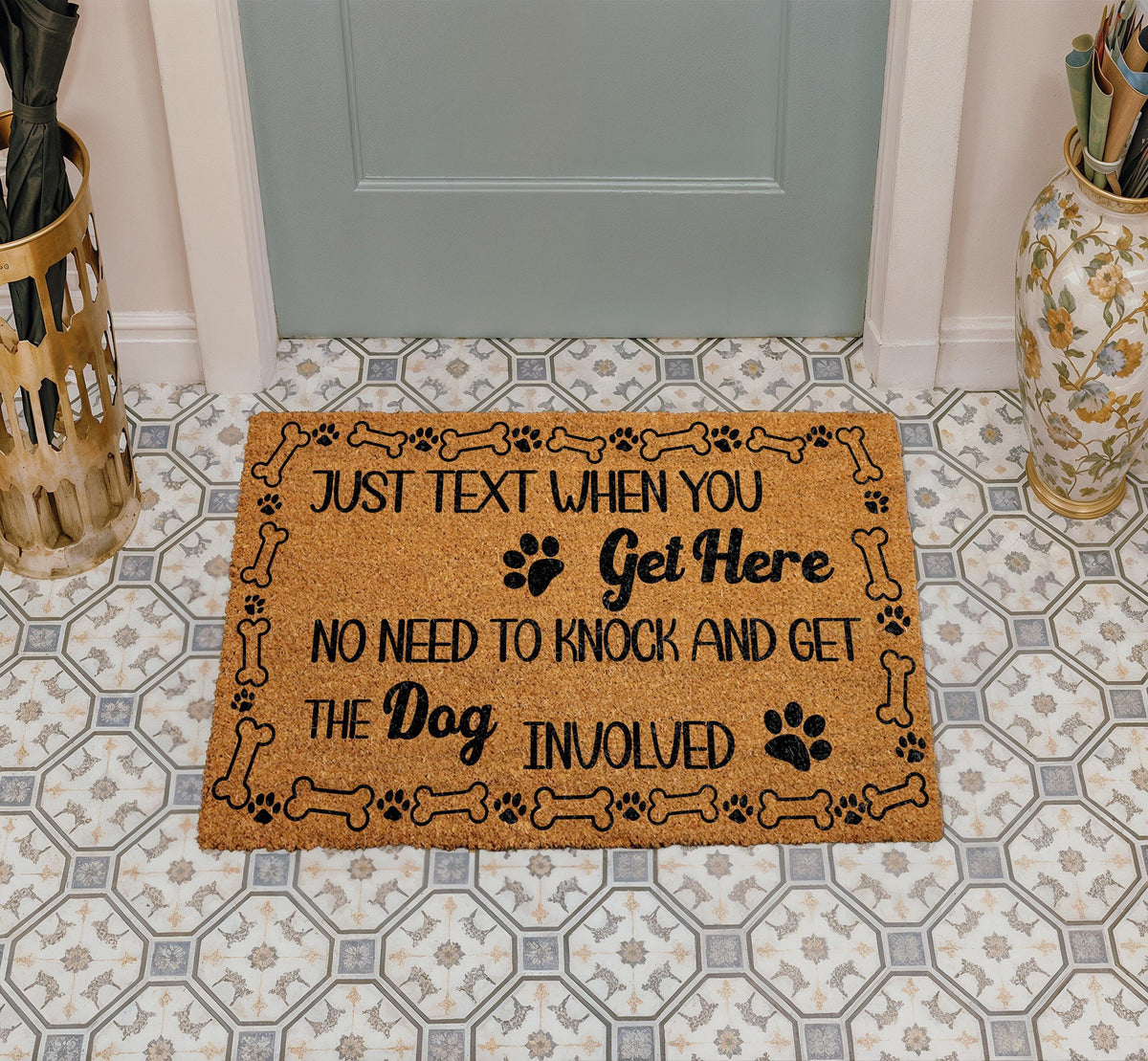 No Need To Knock Dog Doormat, Just Text When You Get Here Welcome Mat
