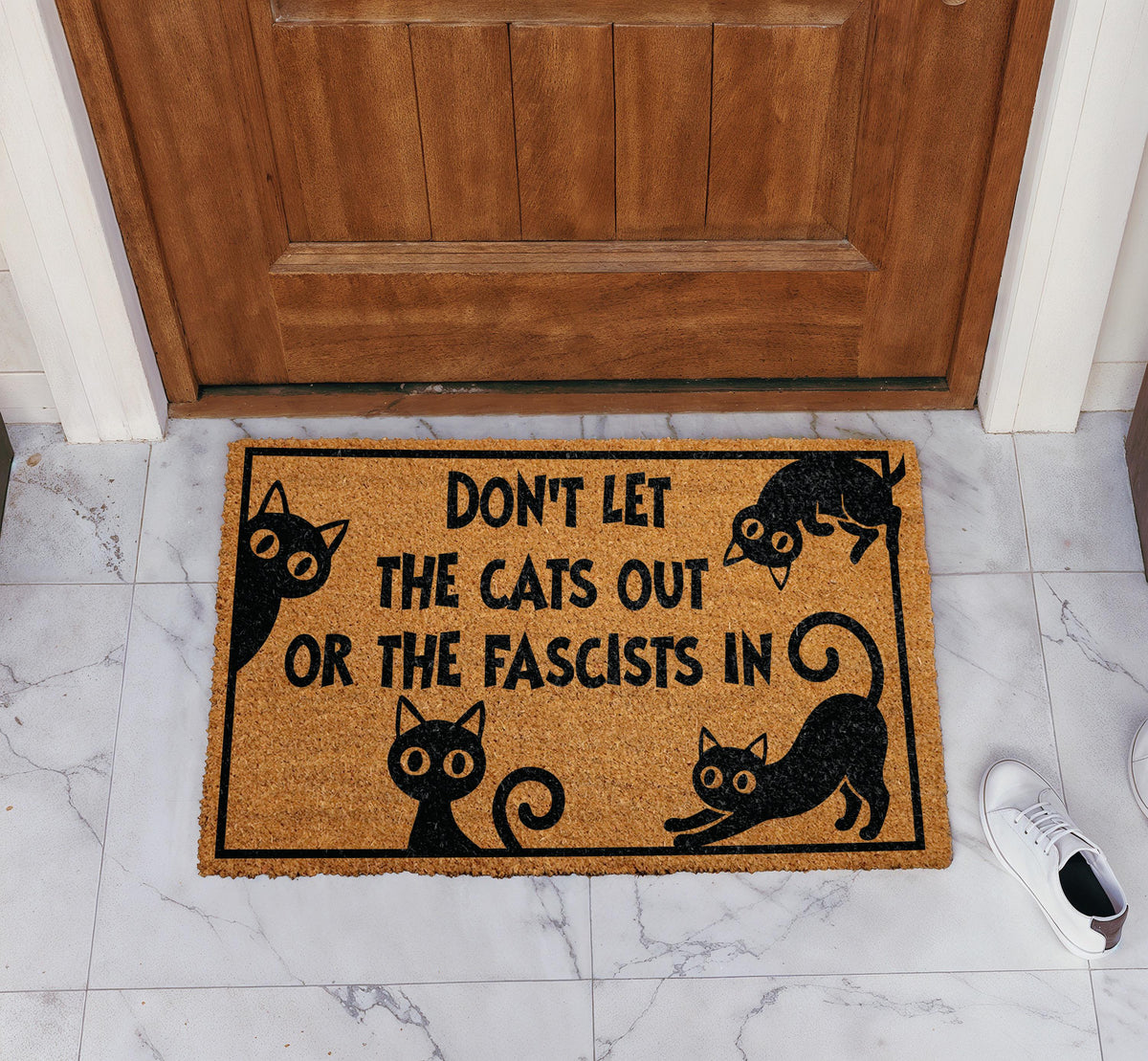 Funny Don’t Let The Cats Out Or The Fascists In Welcome Mat, Anti-Fascist Cat Mom Doormat