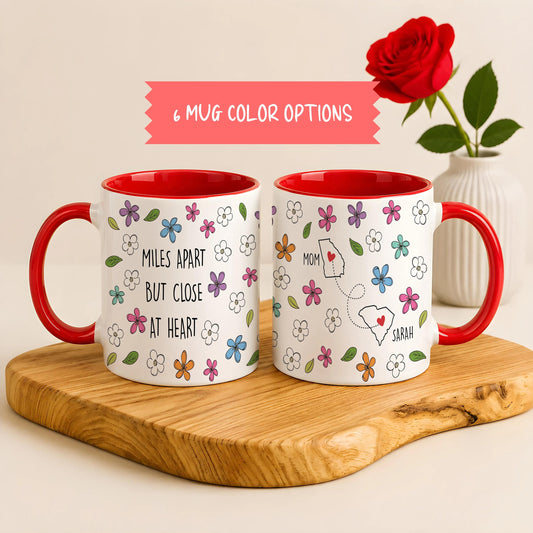 Personalized Miles Apart But Close At Heart Coffee Mug, Custom Floral States Map Ceramic Cup