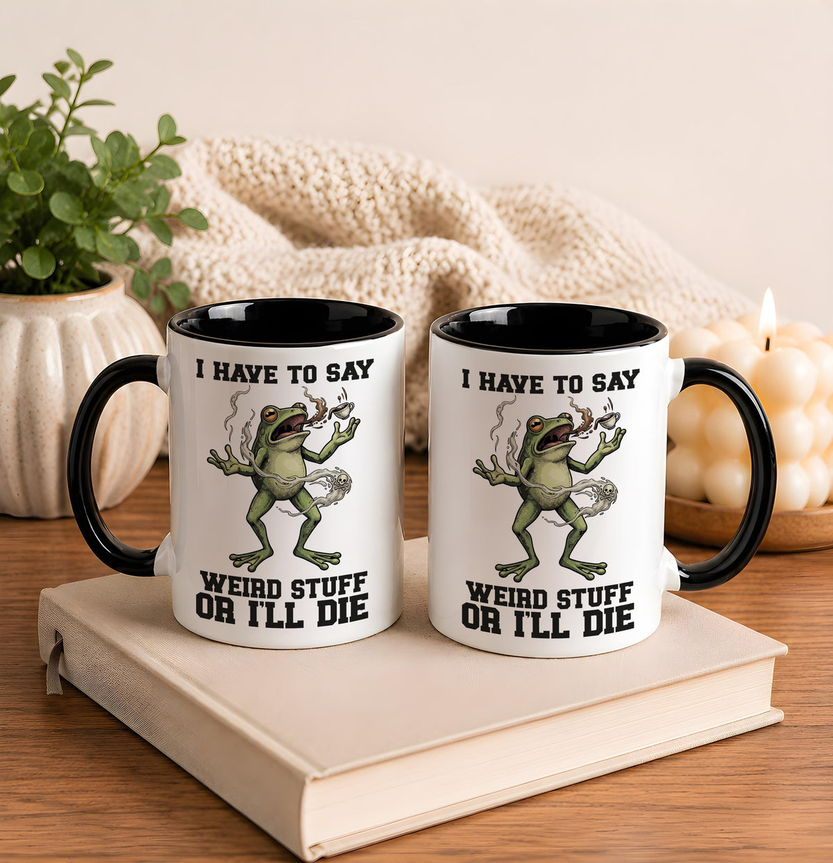 I Have To Say Weird Stuff Or I'll Die Mug, Funny Frog Coffee Cup, Quirky Animal Lover Gift