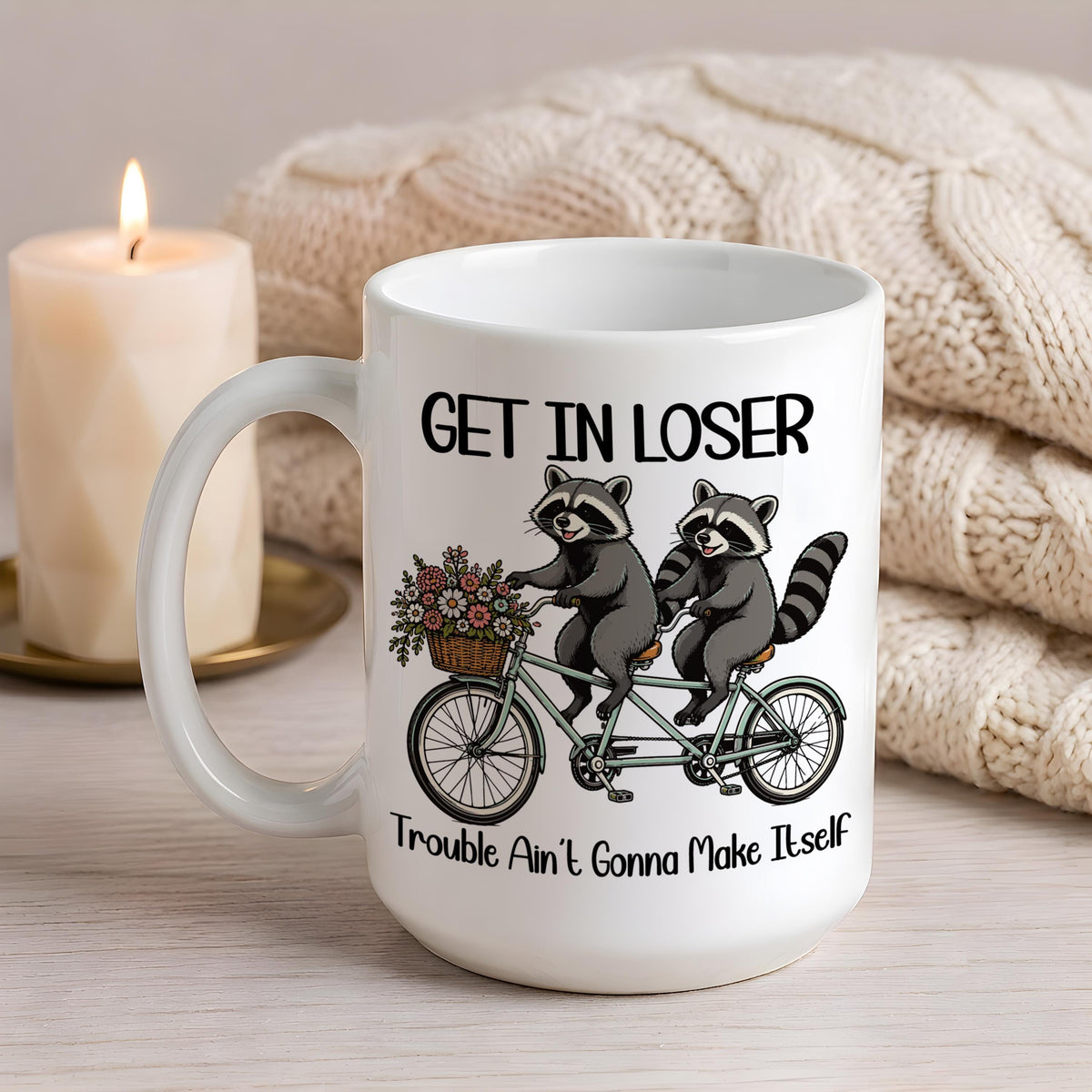 Funny Trouble Ain't Gonna Make Itself Coffee Mug, Sarcastic Raccoon Meme Ceramic Tea Cup