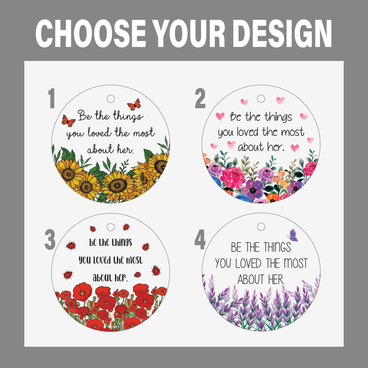 Be The Things You Loved The Most About Her Ornament, Floral Memorial Remembrance Keepsake